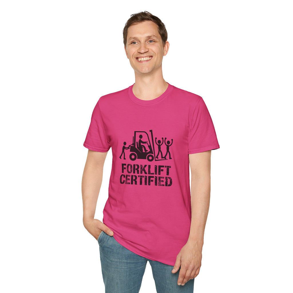 Forklift Certified T-Shirt — Funny Industrial Workplace Tee for Forklift Operators