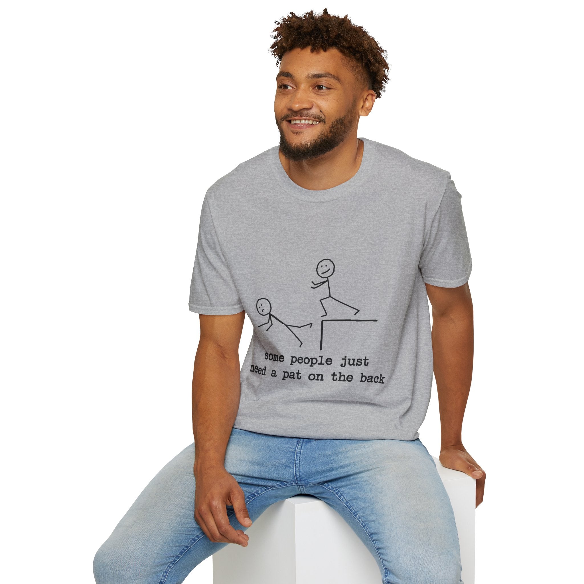 T-Shirt — "Some People Just Need a Pat on the Back" Stick Figure Humor Tee