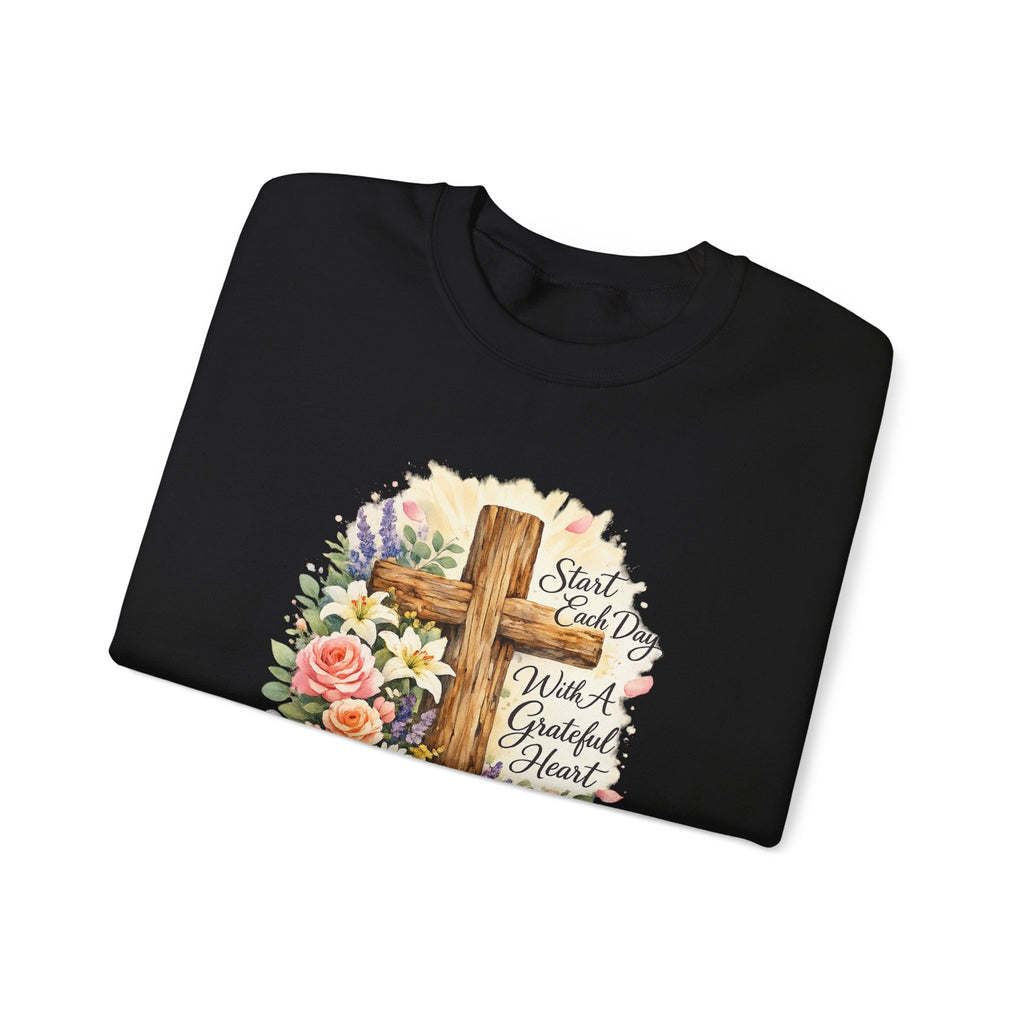 Christian Crewneck Sweatshirt — "Start Each Day with a Grateful Heart" Floral Cross