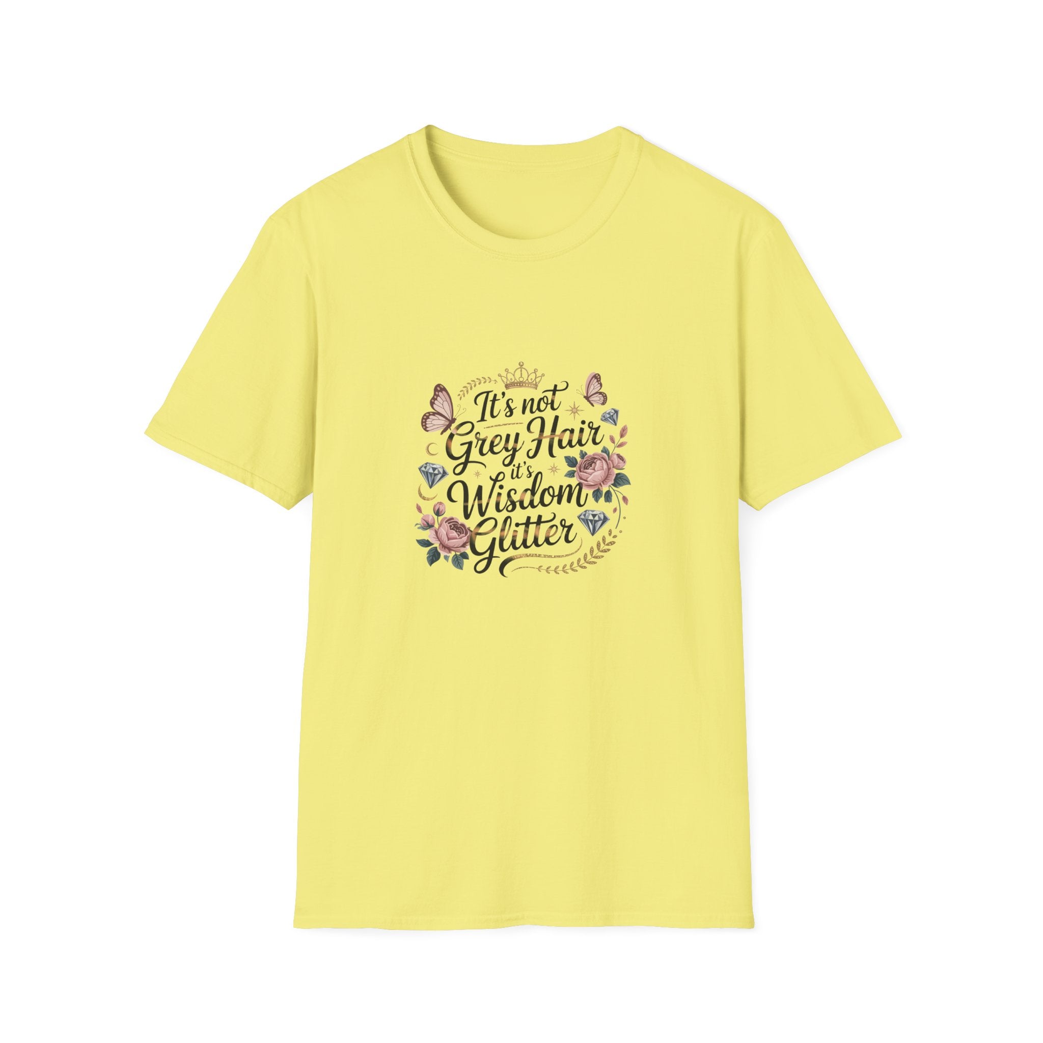 It's Not Grey Hair It's Wisdom & Glitter T-Shirt — Funny Gift for Women Floral Tee