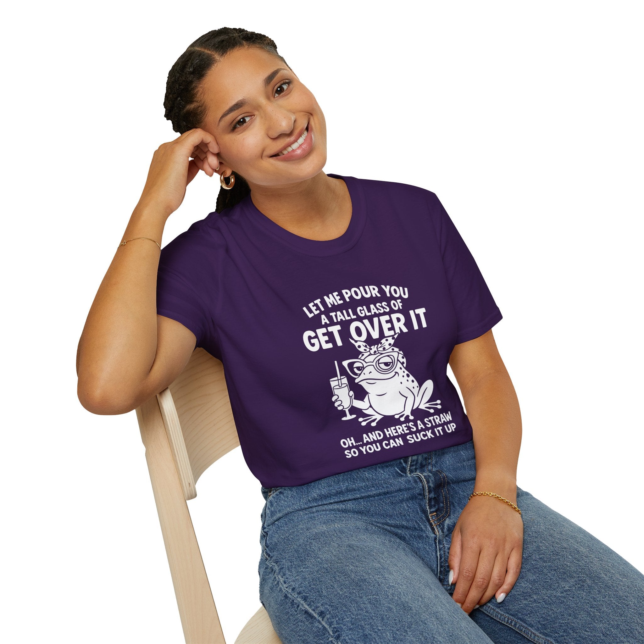 Let Me Pour You a Tall Glass of Get Over It Frog T-Shirt — Funny Sarcastic Gift for Her
