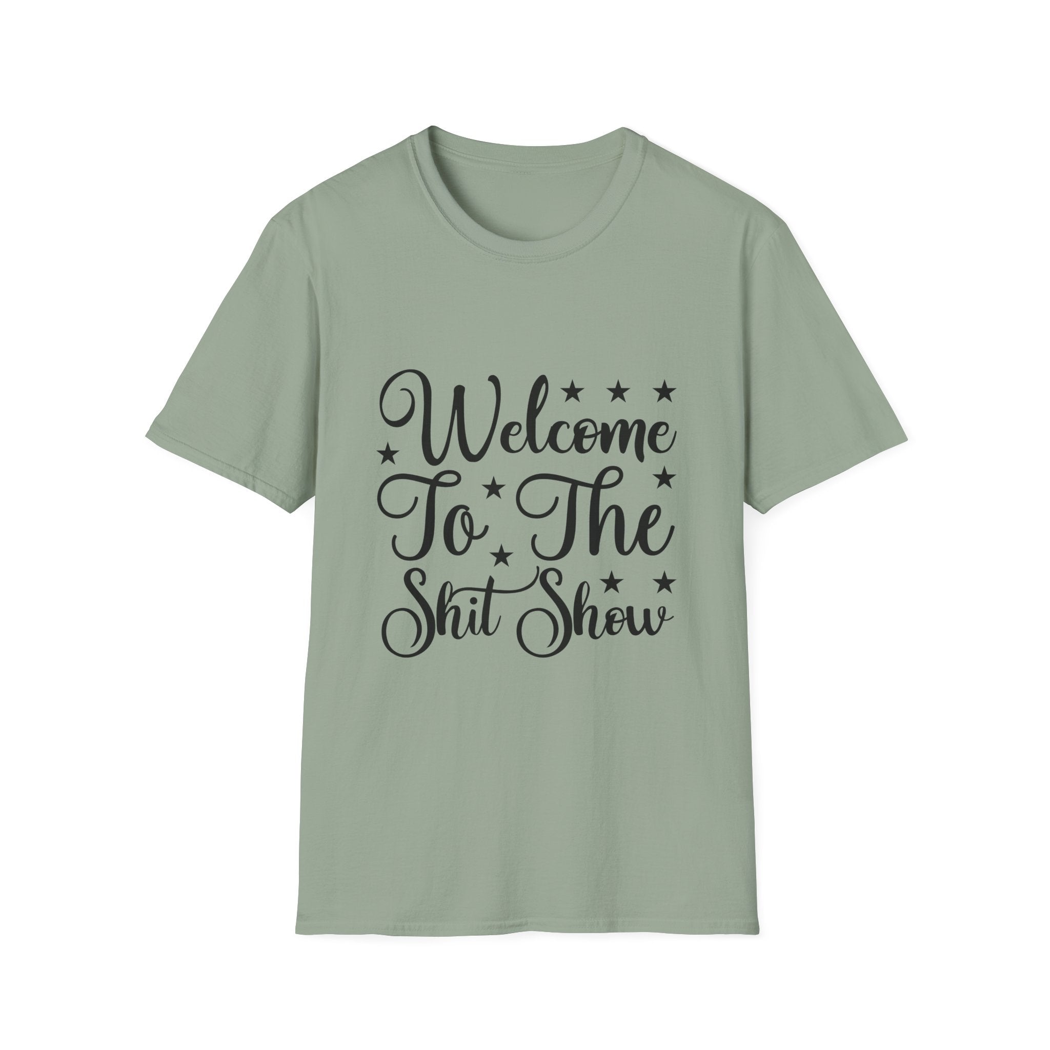 Welcome to the Shit Show T-Shirt