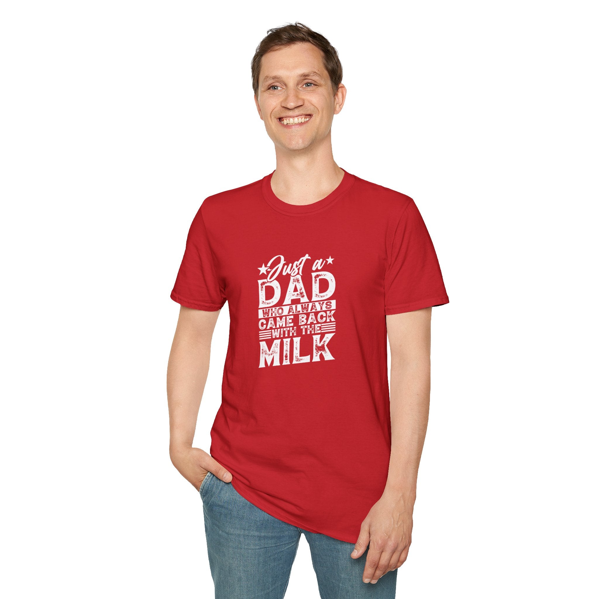 Just a Dad Who Always Came Back with the Milk T-Shirt — Funny Father's Day Gift