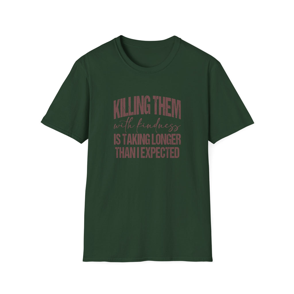 Killing Them With Kindness T-Shirt — Funny Motivational Gift for Women Vintage Tee