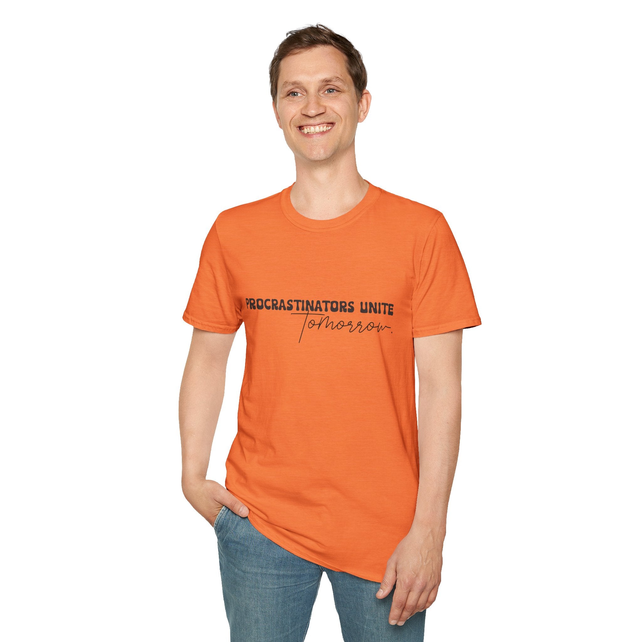 Procrastinators Unite Tomorrow T-Shirt — Funny Sarcastic Gift for Her Casual Tee