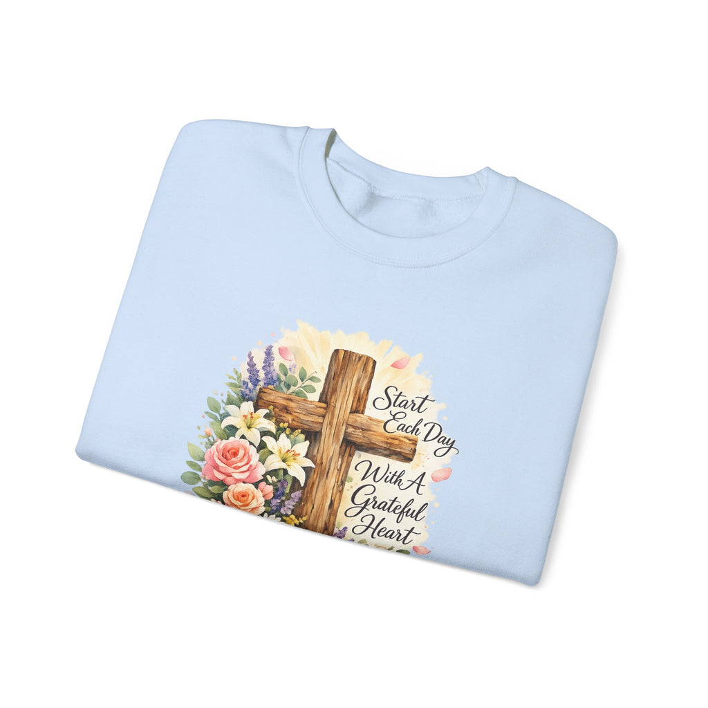 Christian Crewneck Sweatshirt — "Start Each Day with a Grateful Heart" Floral Cross
