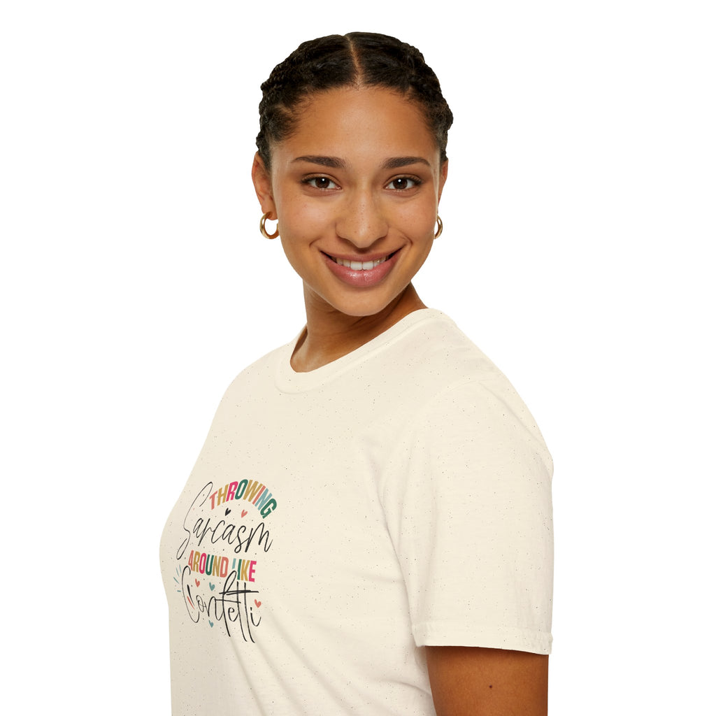 Throwing Sarcasm Around Like Confetti T-Shirt — Funny Gift for Her Sarcastic Tee