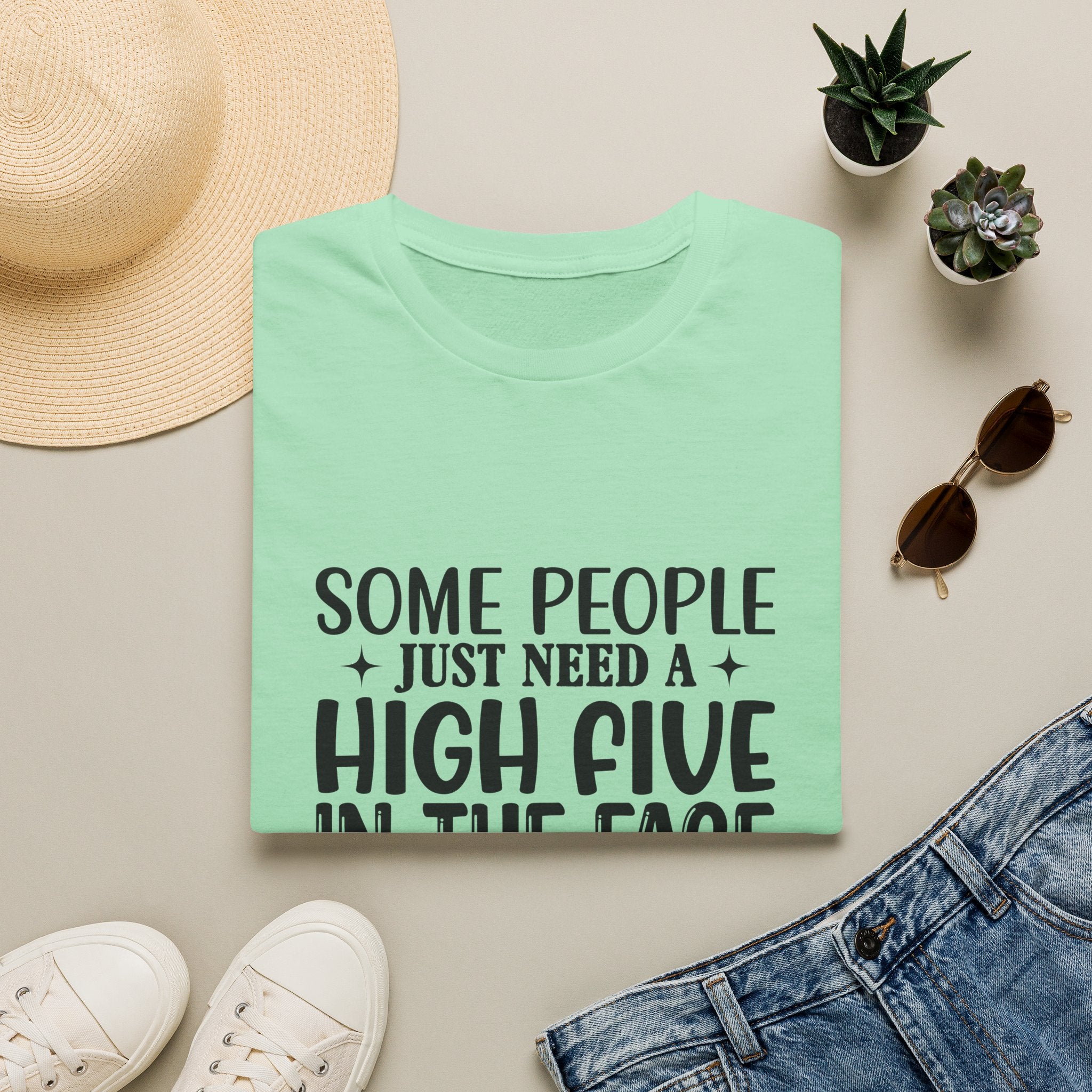 Some People Just Need a High Five in the Face with a Chair T-Shirt — Funny Sarcastic Graphic Tee