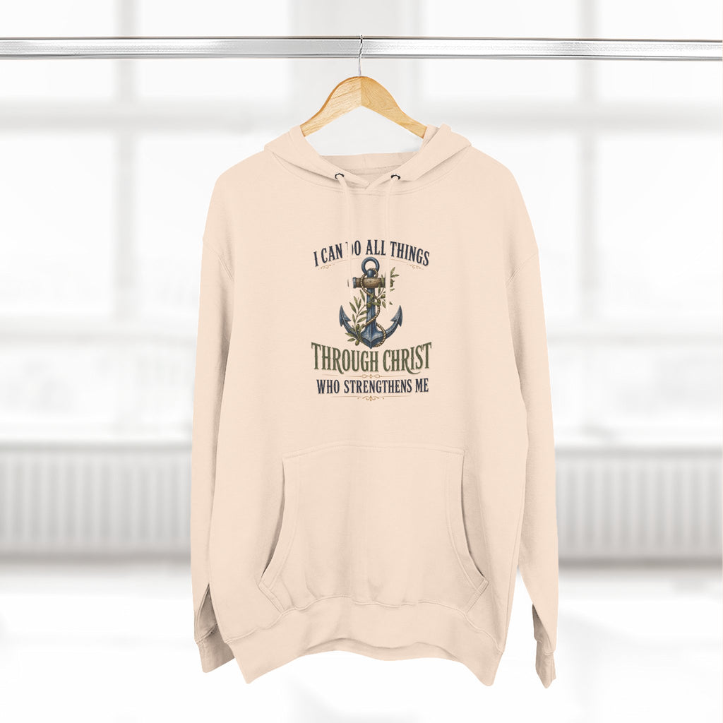 Christian Anchor Hoodie — "I Can Do All Things Through Christ Who Strengthens Me" Inspirational Pullover