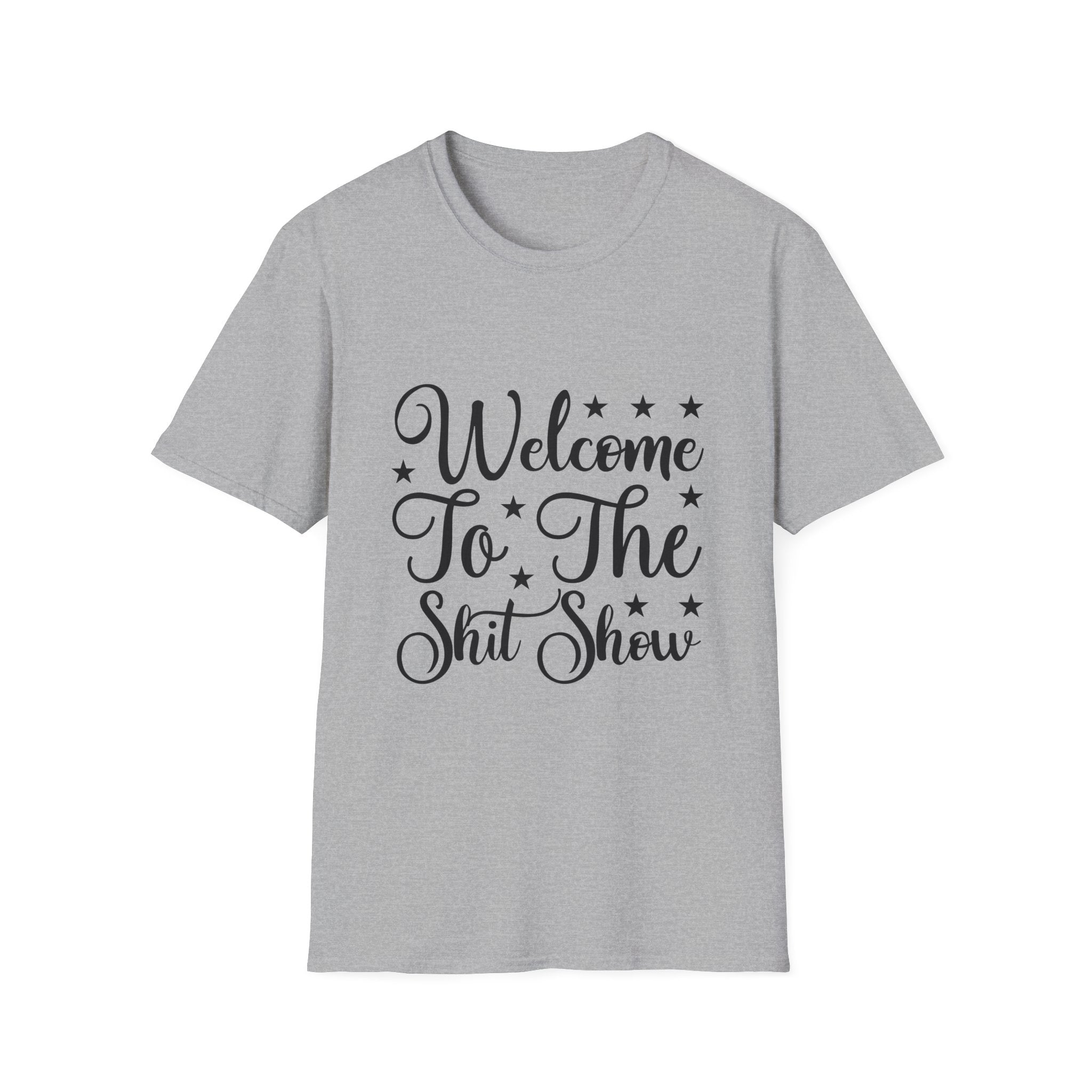 Welcome to the Shit Show T-Shirt