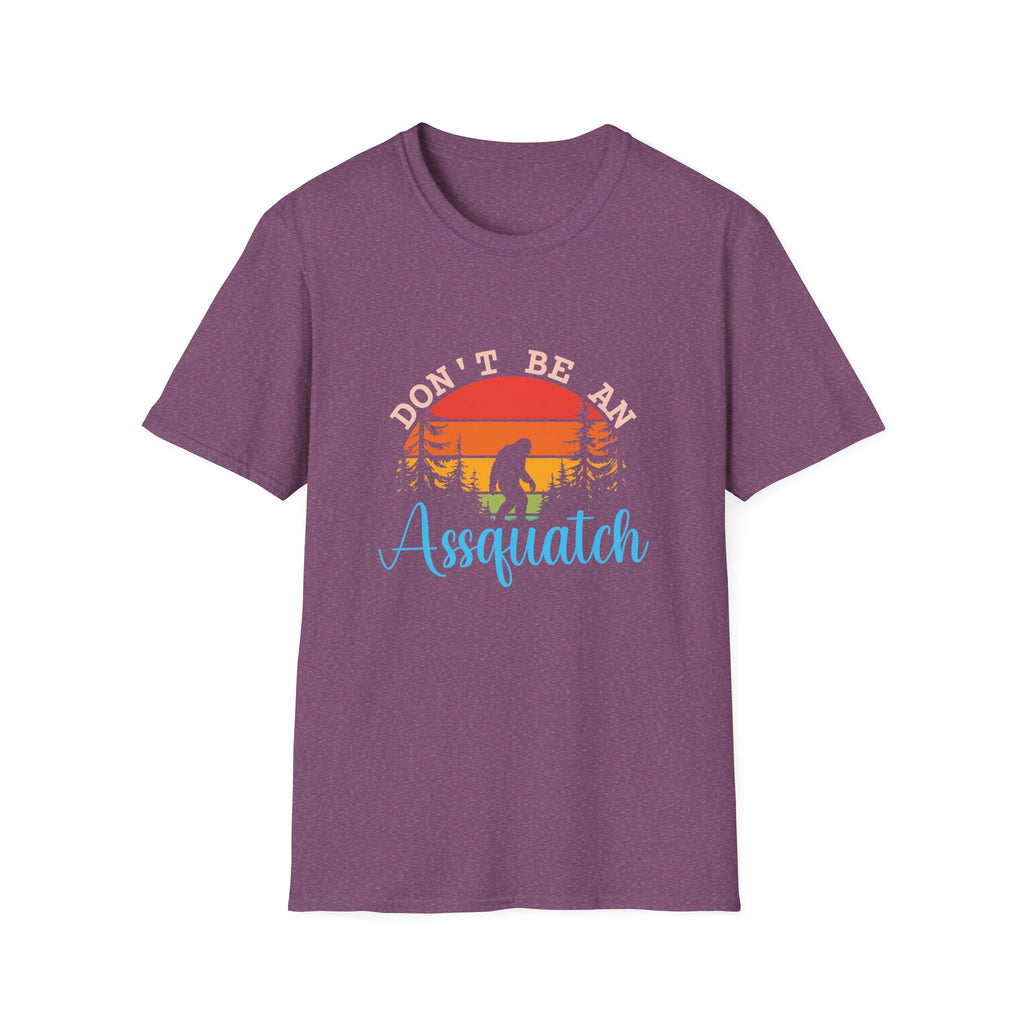 Don't Be An Assquatch T-Shirt — Funny Bigfoot Gift Sasquatch Sunset Graphic Tee