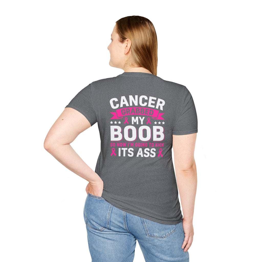 Cancer Grabbed My Boob Now I'm Going to Kick Its Ass T-Shirt — Funny Breast Cancer Awareness Gift