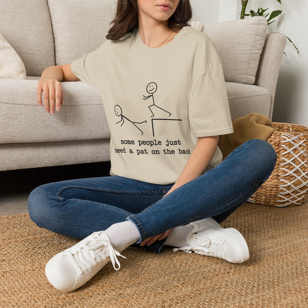 T-Shirt — "Some People Just Need a Pat on the Back" Stick Figure Humor Tee