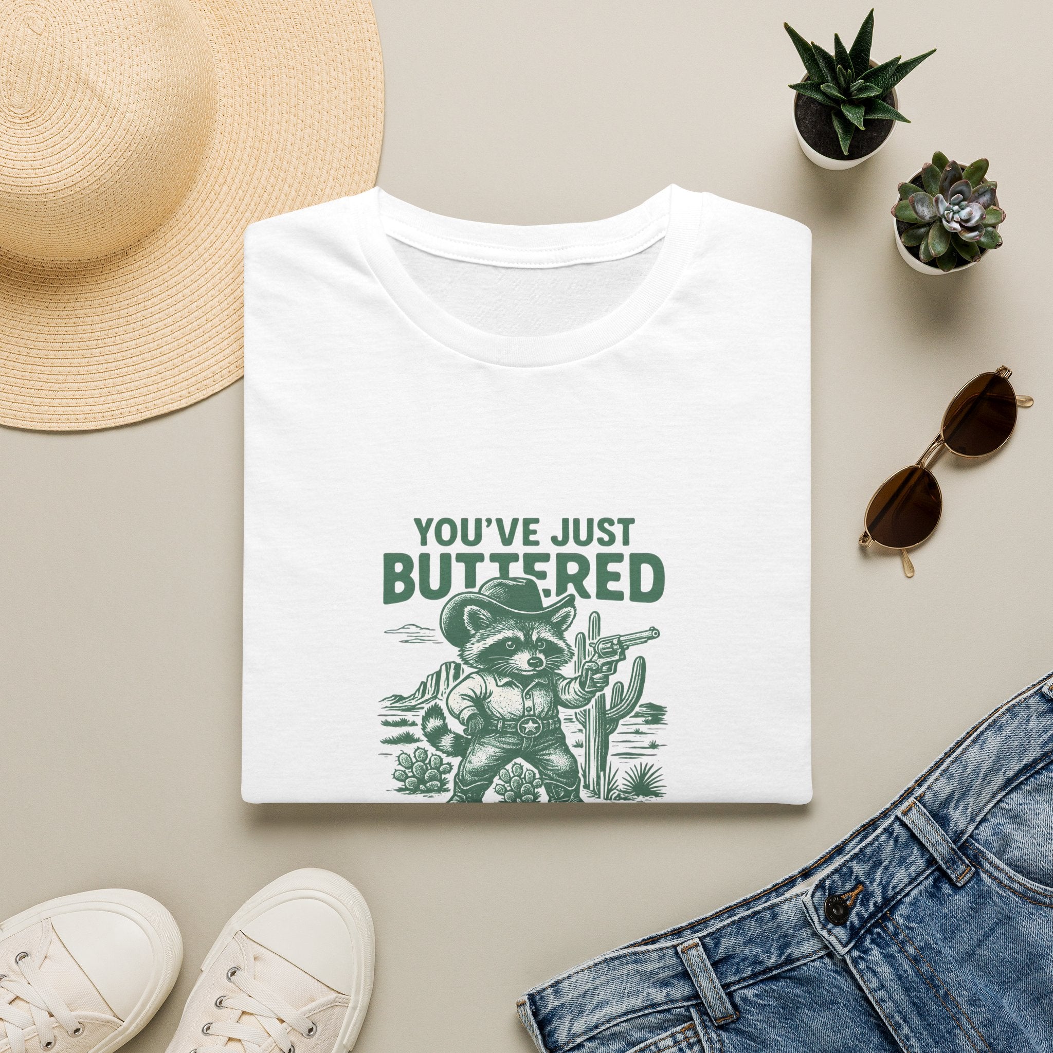 You've Just Buttered Your Last Biscuit T-Shirt — Funny Western Gift for Women