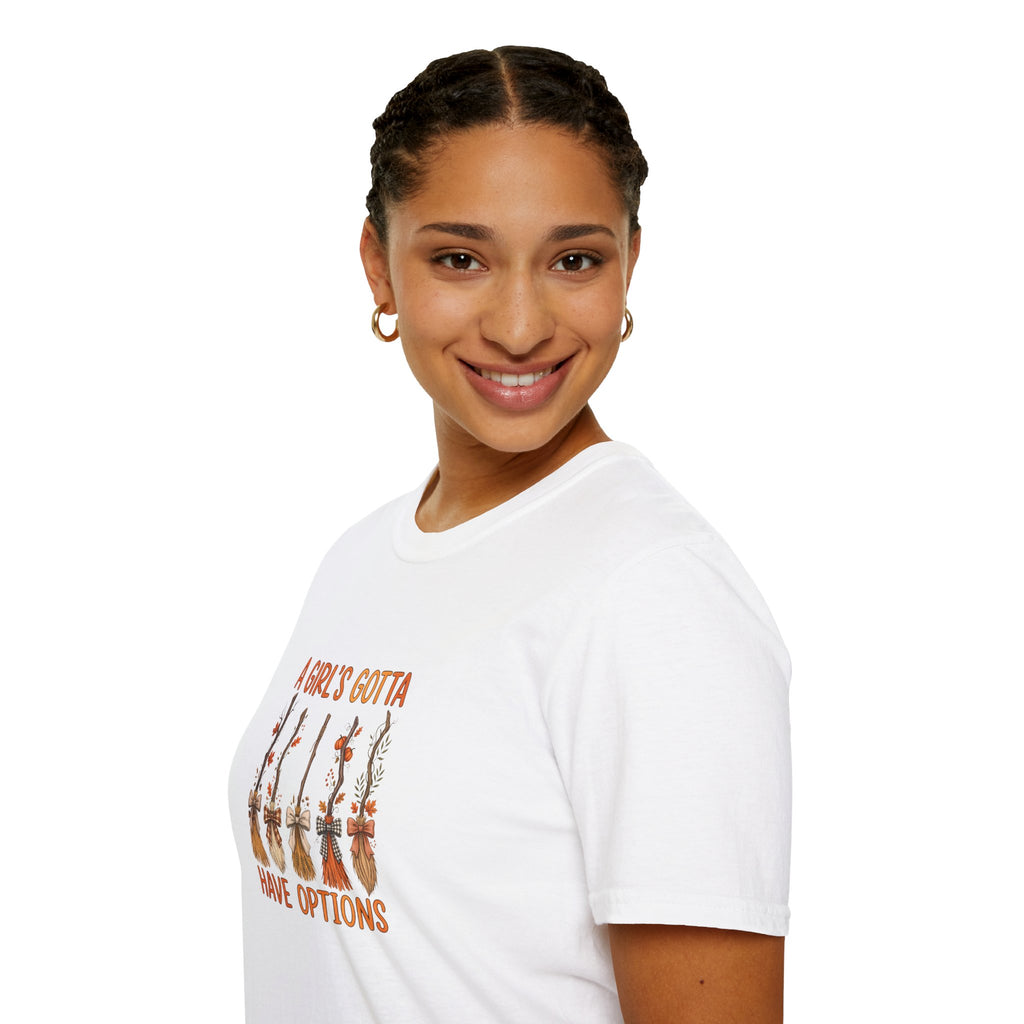 A Girl's Gotta Have Options Witch Brooms T-Shirt — Funny Halloween Gift for Women