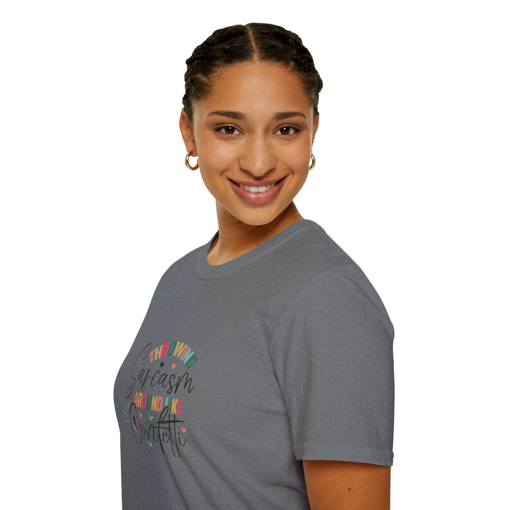 Throwing Sarcasm Around Like Confetti T-Shirt — Funny Gift for Her Sarcastic Tee