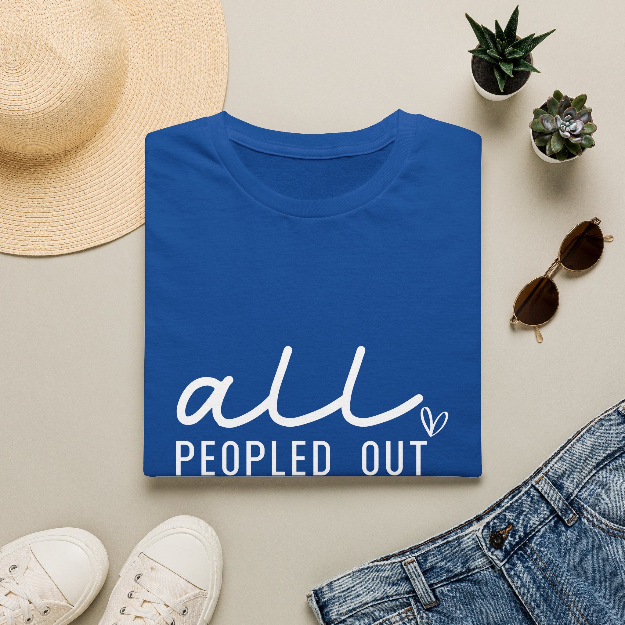 All Peopled Out T-Shirt — Funny Introvert Gift for Her Sarcastic Anti-Social Tee