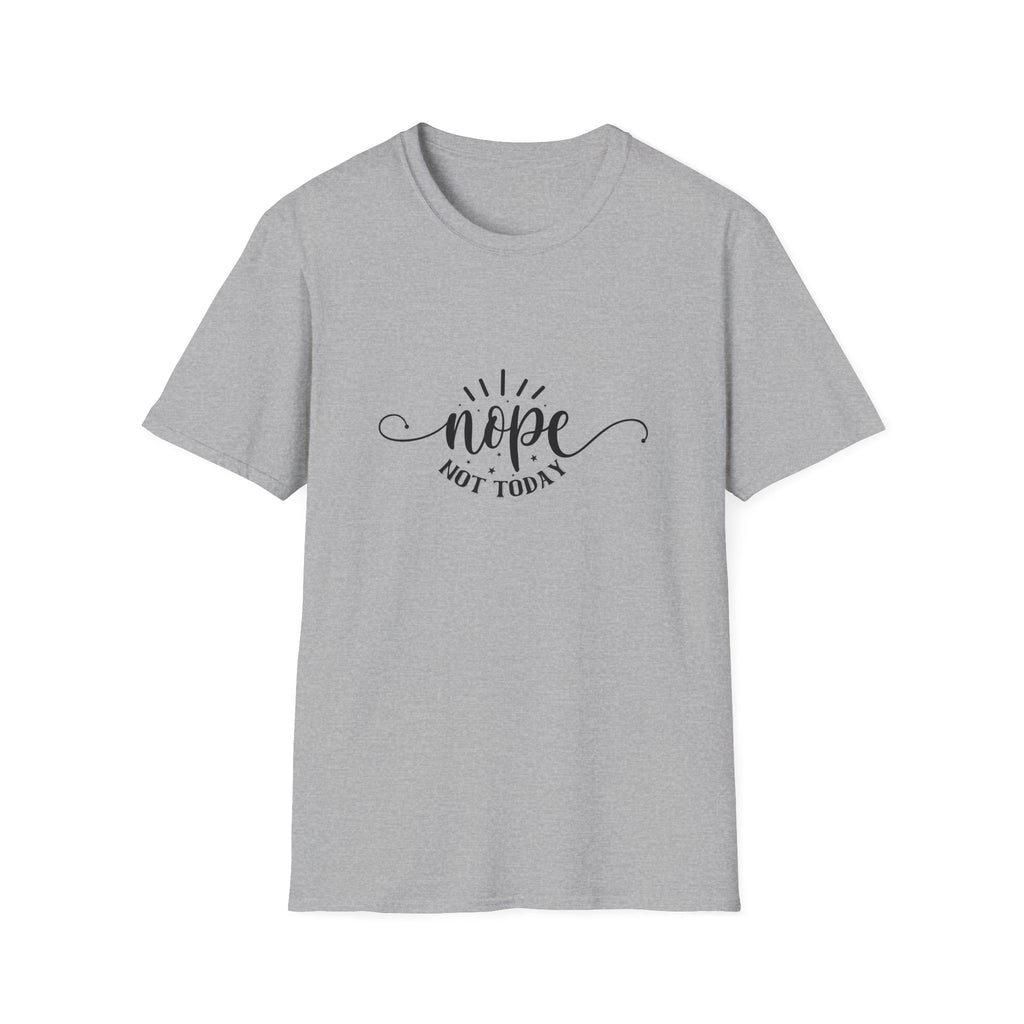 Nope Not Today T-Shirt — Funny Sarcastic Anti-Monday Gift for Her Women's Graphic Tee
