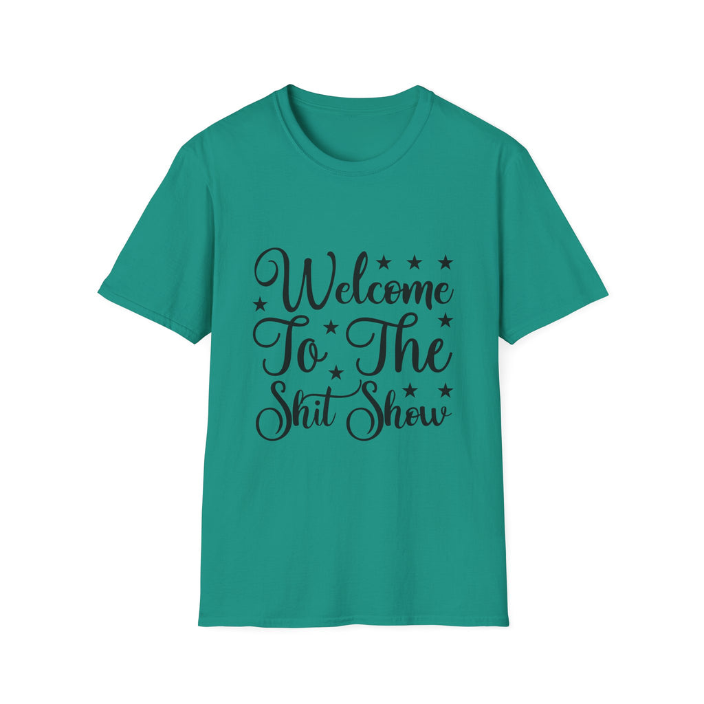 Welcome to the Shit Show T-Shirt