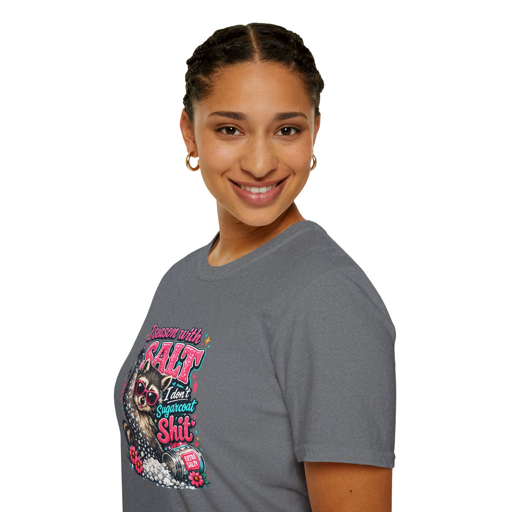 I Season With Salt I Don't Sugarcoat T-Shirt — Funny Sarcastic Gift for Women