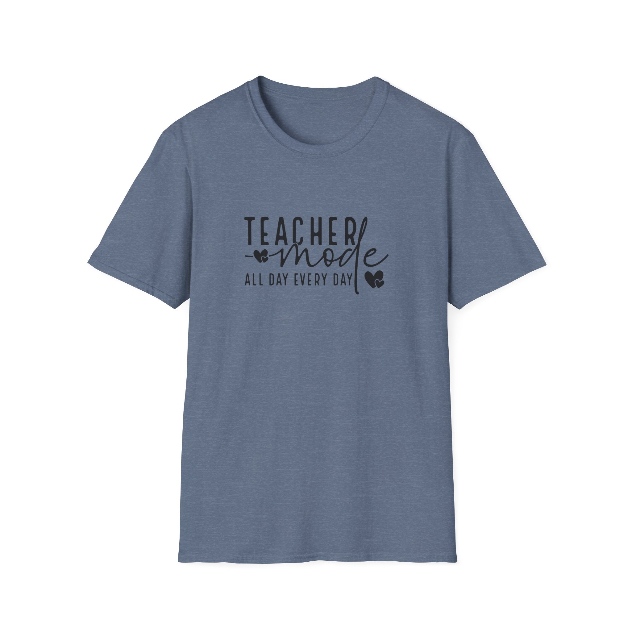 Teacher Mode All Day Every Day T-Shirt — Funny Teacher Gift Appreciation Graphic Tee