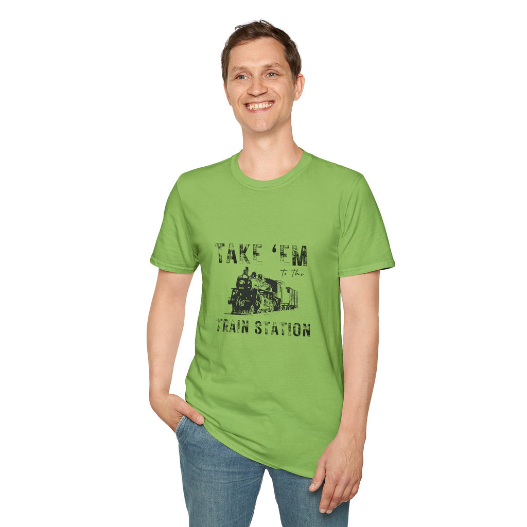 Take 'Em to the Train Station T-Shirt — Funny Sarcastic Gift Vintage Engine Graphic Tee