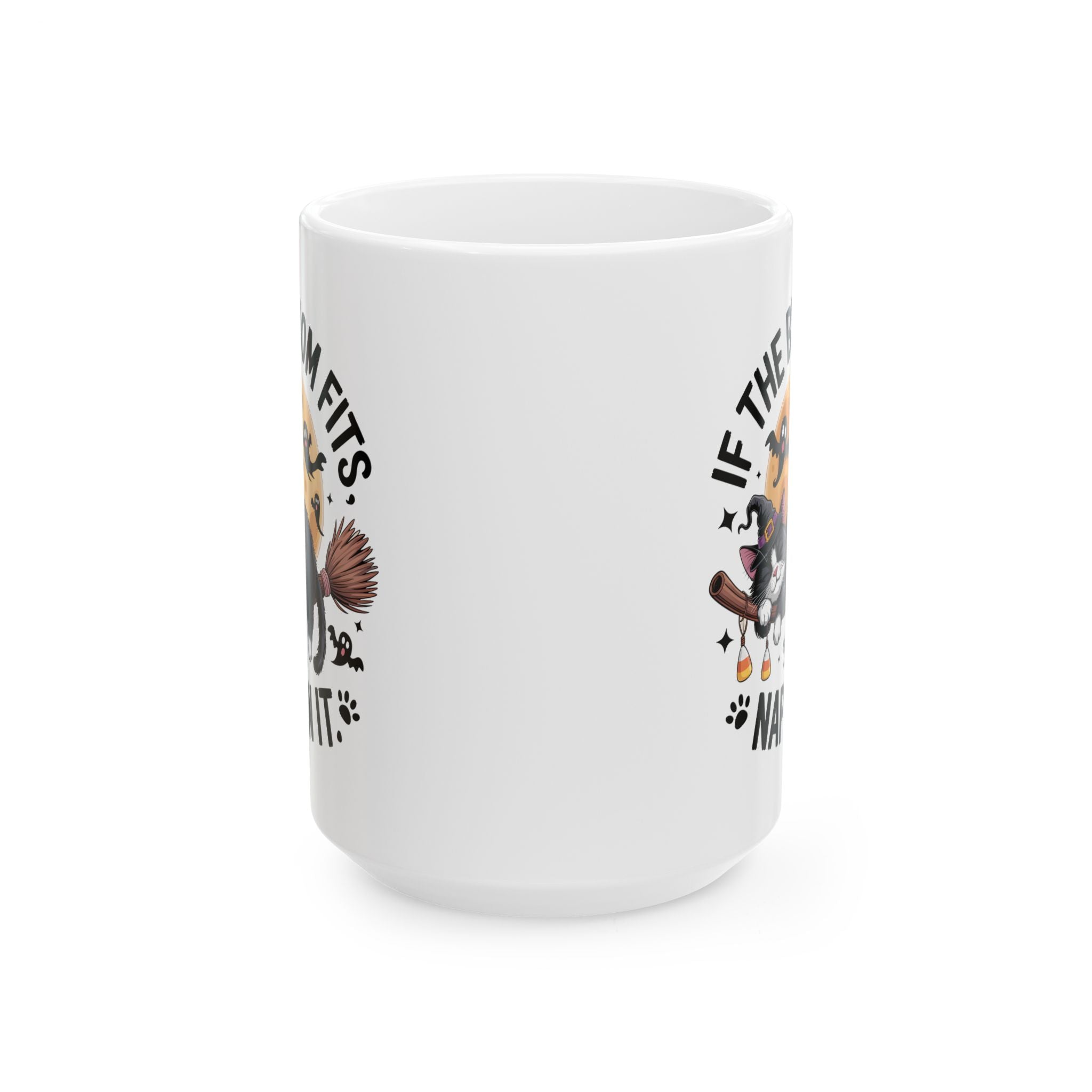 If the Broom Fits Nap on It Halloween Cat Mug — Funny Witchy Gift Coffee Cup 11oz 15oz