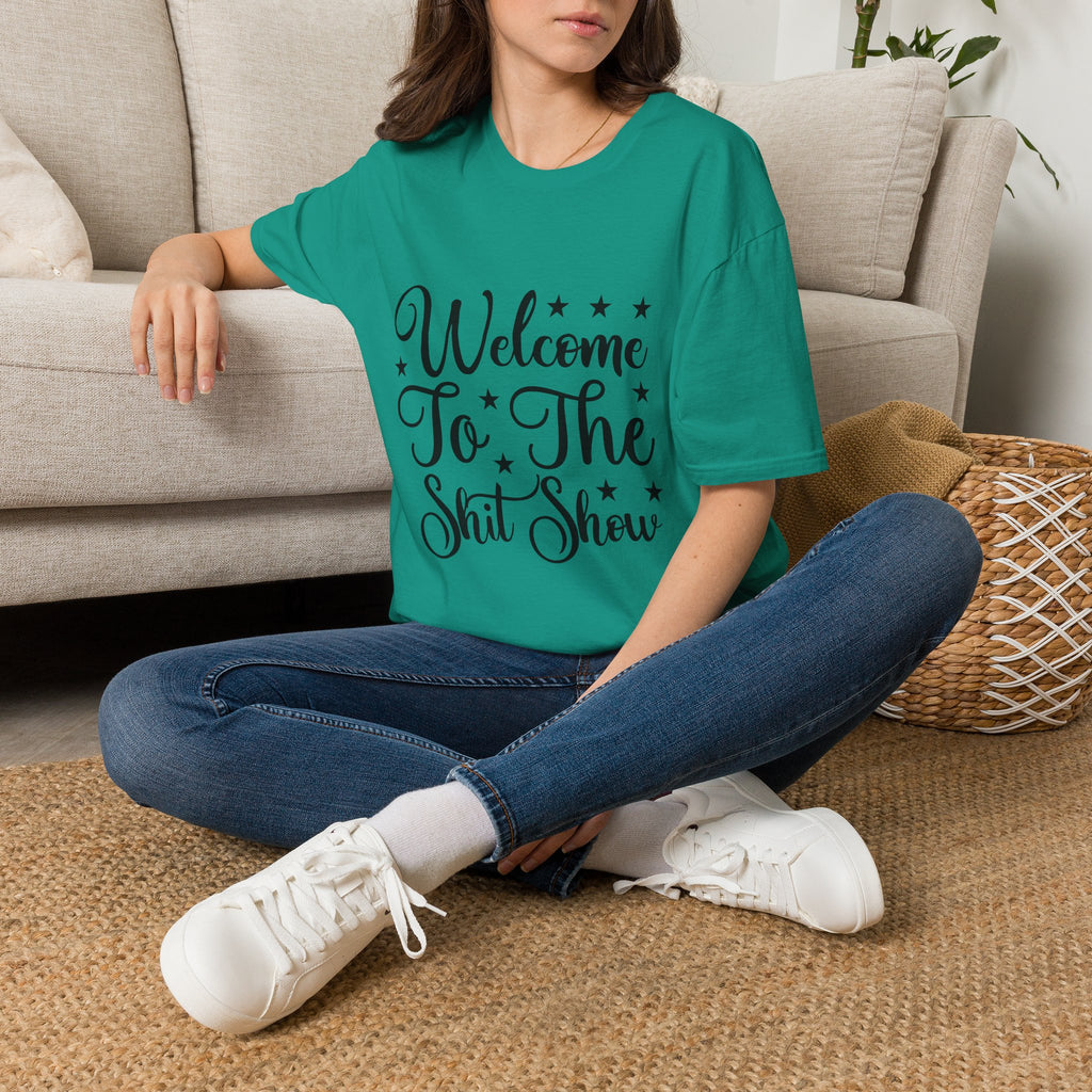 Welcome to the Shit Show T-Shirt