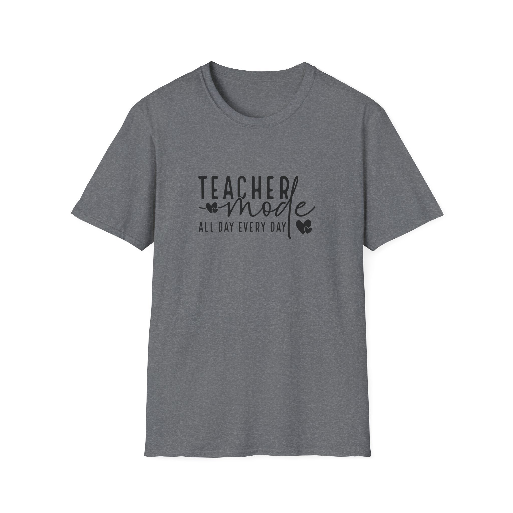 Teacher Mode All Day Every Day T-Shirt — Funny Teacher Gift Appreciation Graphic Tee