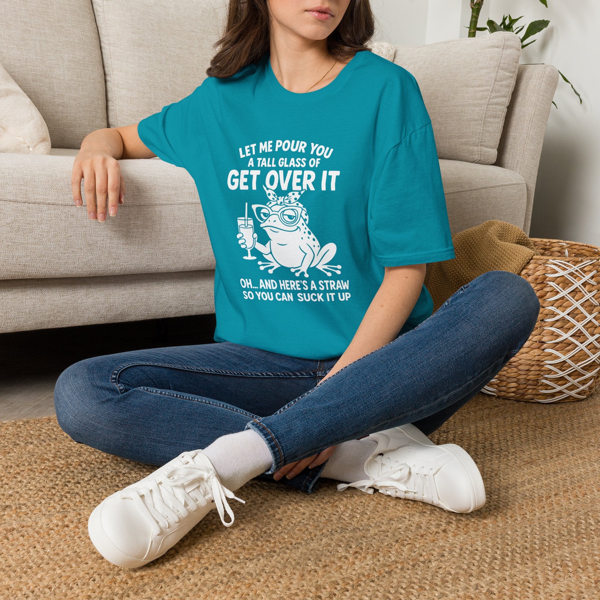 Let Me Pour You a Tall Glass of Get Over It Frog T-Shirt — Funny Sarcastic Gift for Her