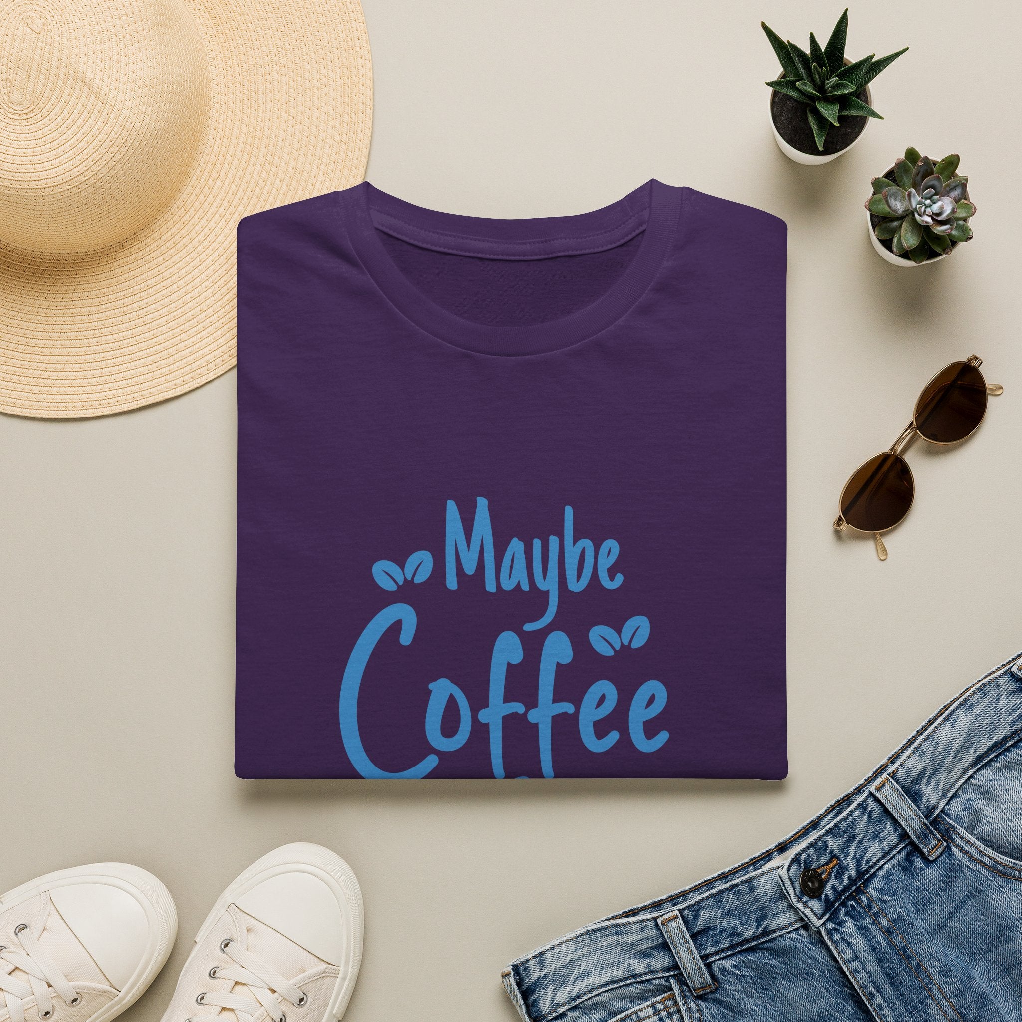 Maybe Coffee Is Addicted to Me T-Shirt — Funny Coffee Lover Gift for Her Graphic Tee