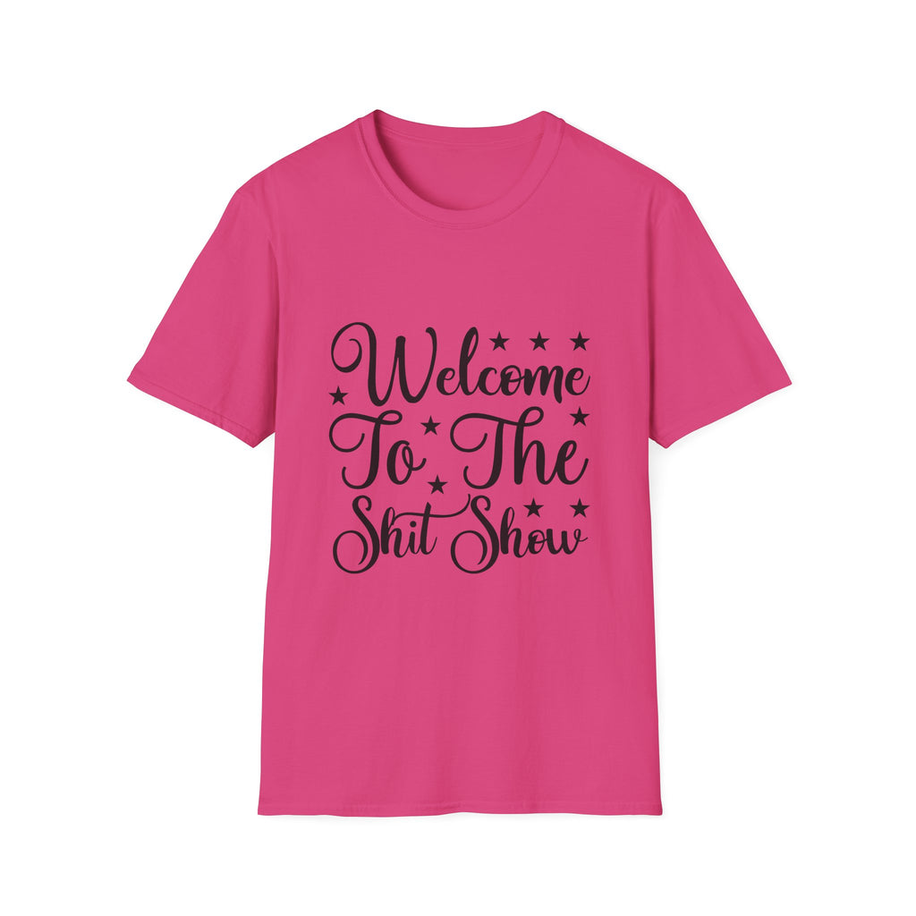 Welcome to the Shit Show T-Shirt