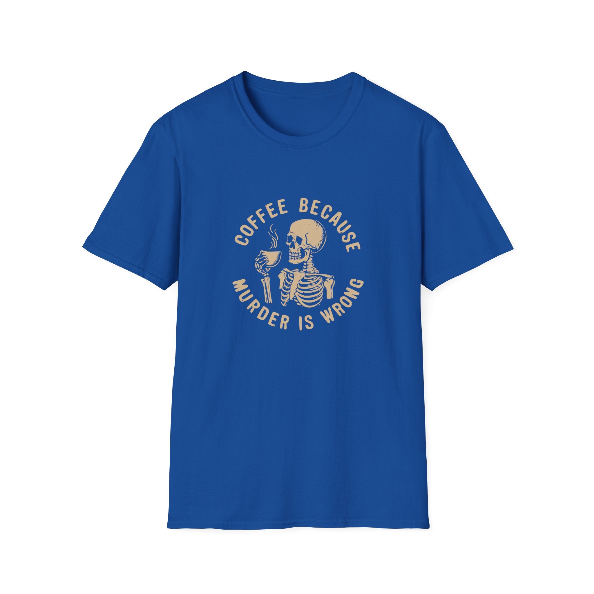 Coffee Because Murder Is Wrong Skull T-Shirt — Funny Dark Humor Gift for Her Graphic Tee
