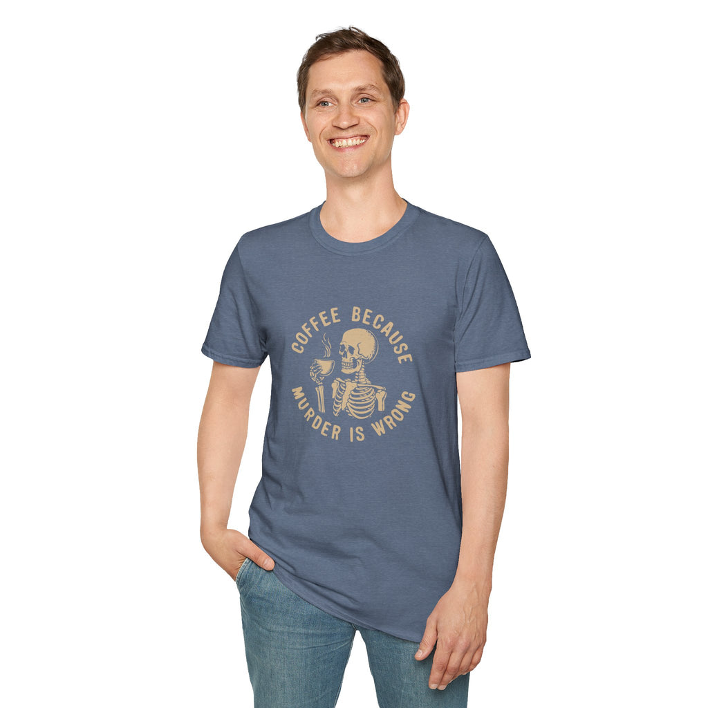 Coffee Because Murder Is Wrong Skull T-Shirt — Funny Dark Humor Gift for Her Graphic Tee