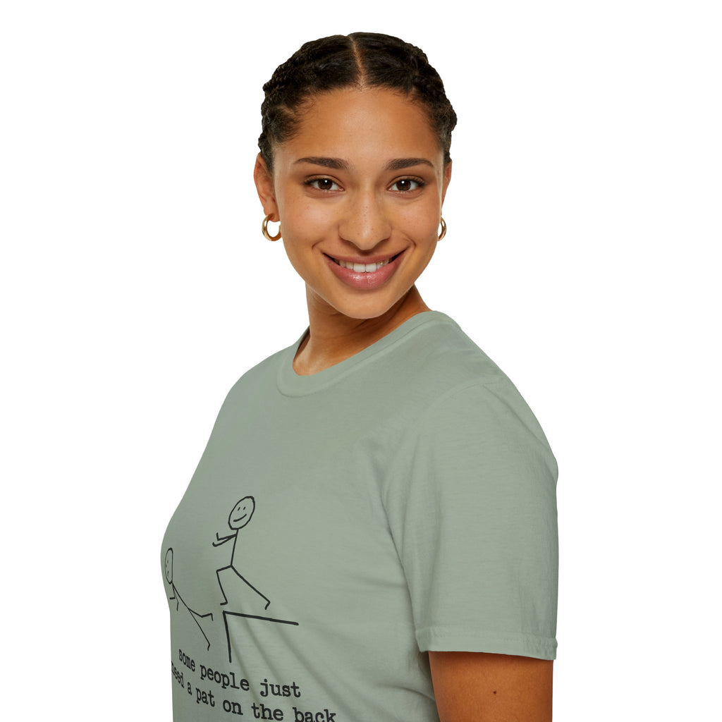 T-Shirt — "Some People Just Need a Pat on the Back" Stick Figure Humor Tee