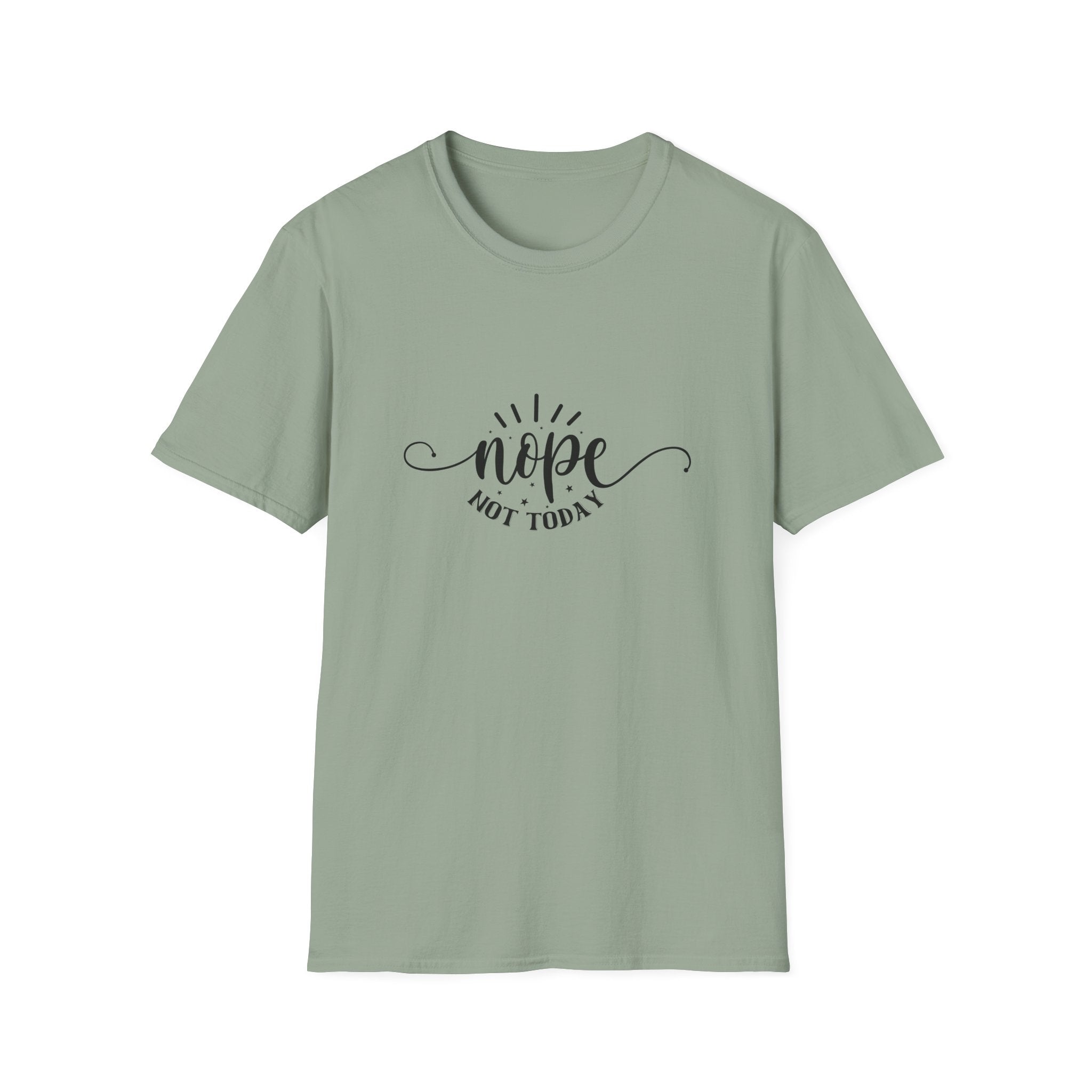 Nope Not Today T-Shirt — Funny Sarcastic Anti-Monday Gift for Her Women's Graphic Tee