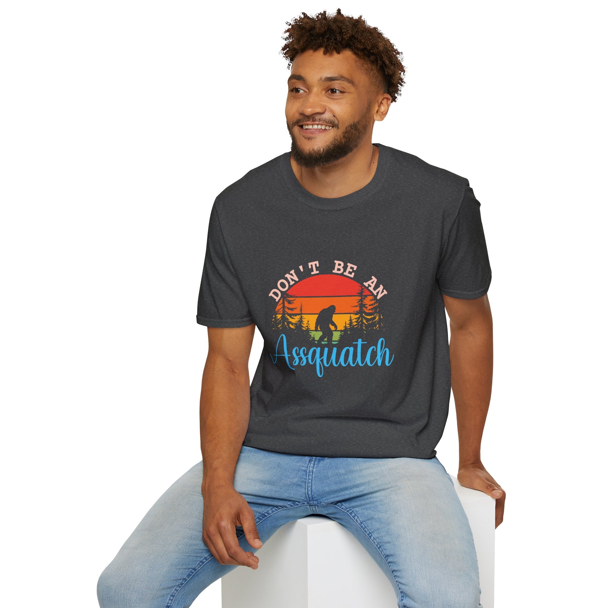 Don't Be An Assquatch T-Shirt — Funny Bigfoot Gift Sasquatch Sunset Graphic Tee