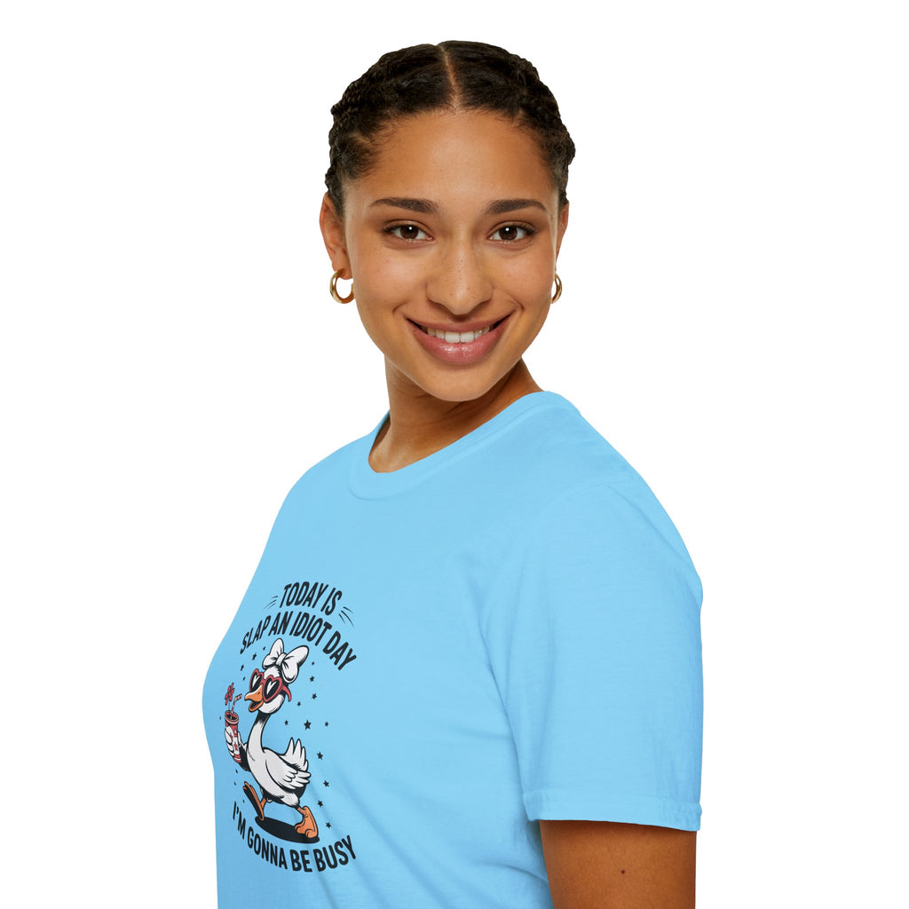 Today Is Slap An Idiot Day Duck T-Shirt — Funny Sarcastic Gift for Her Graphic Tee