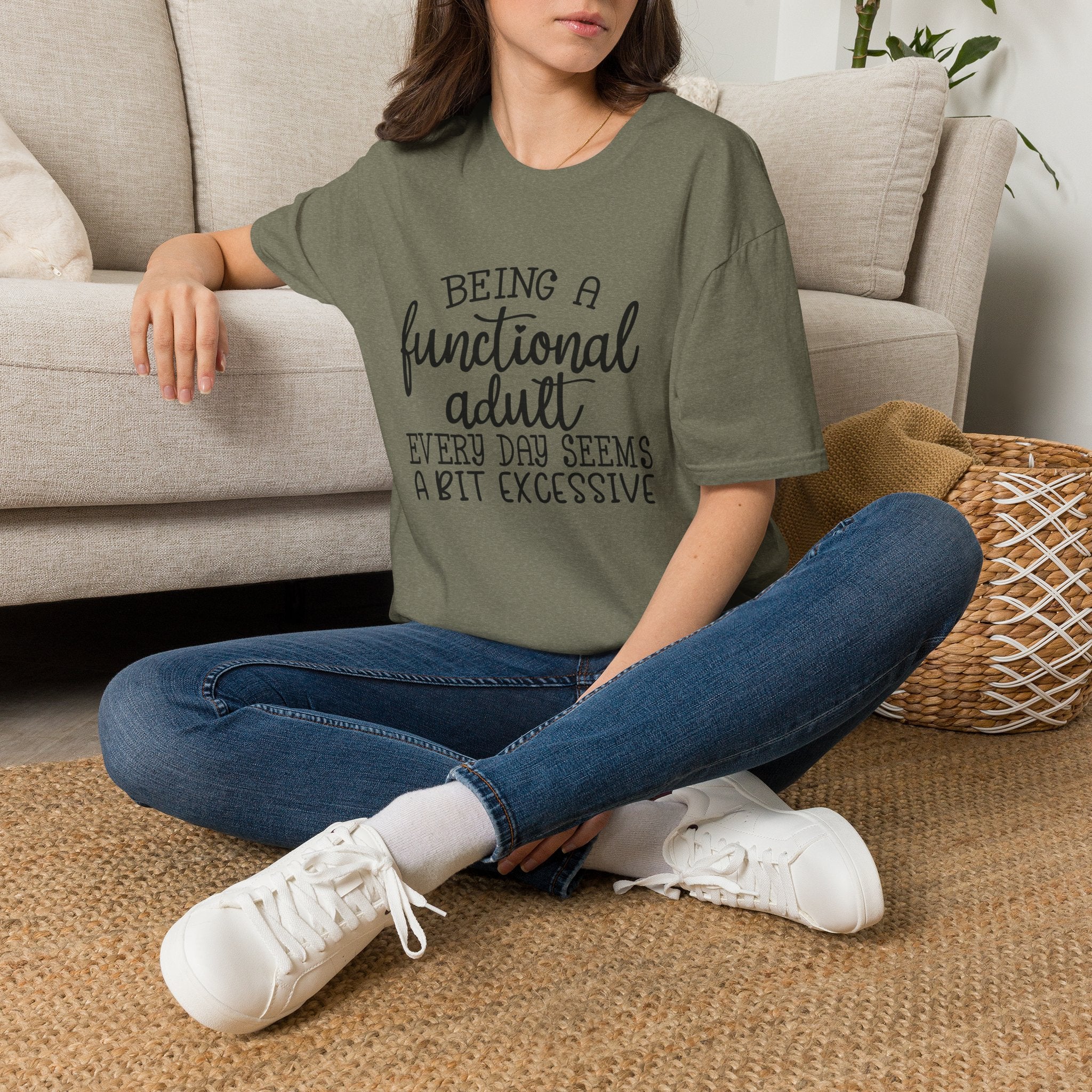 Being a Functional Adult T-Shirt — Funny Sarcastic Gift for Her Relatable Humor Graphic Tee