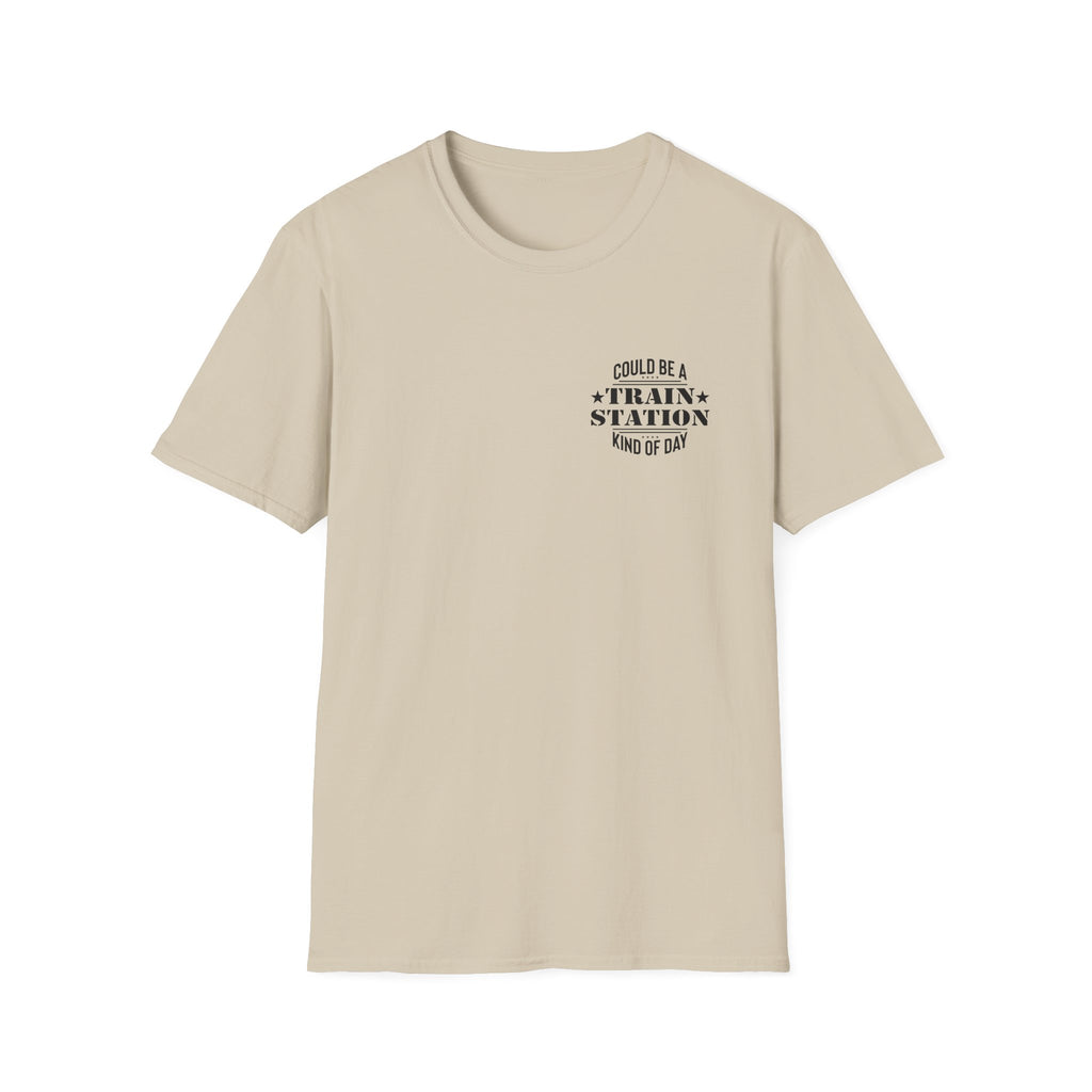 Could Be a Train Station Kind of Day T-Shirt — Funny Sarcastic Gift for Her Pocket Tee