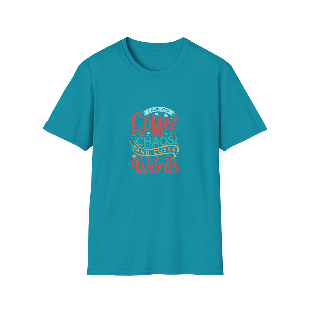 I Run on Coffee Chaos and Cuss Words T-Shirt — Funny Gift for Her Sarcastic Mom Tee