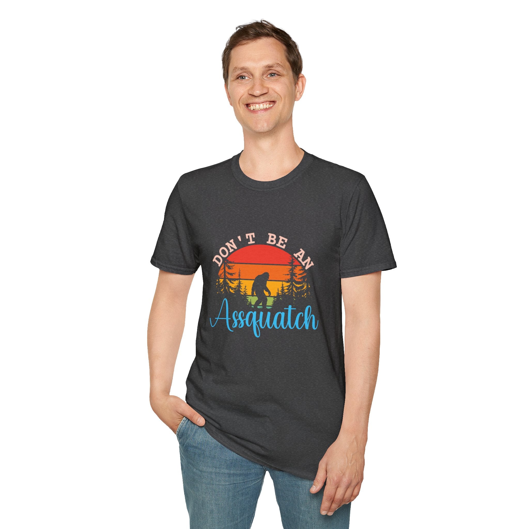 Don't Be An Assquatch T-Shirt — Funny Bigfoot Gift Sasquatch Sunset Graphic Tee