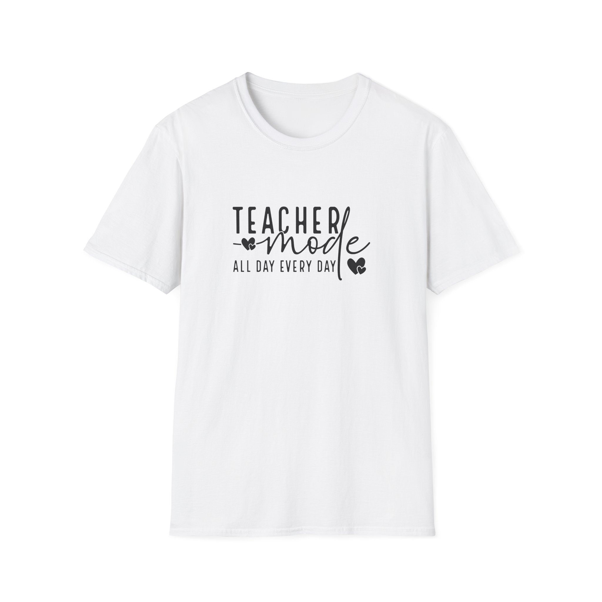 Teacher Mode All Day Every Day T-Shirt — Funny Teacher Gift Appreciation Graphic Tee