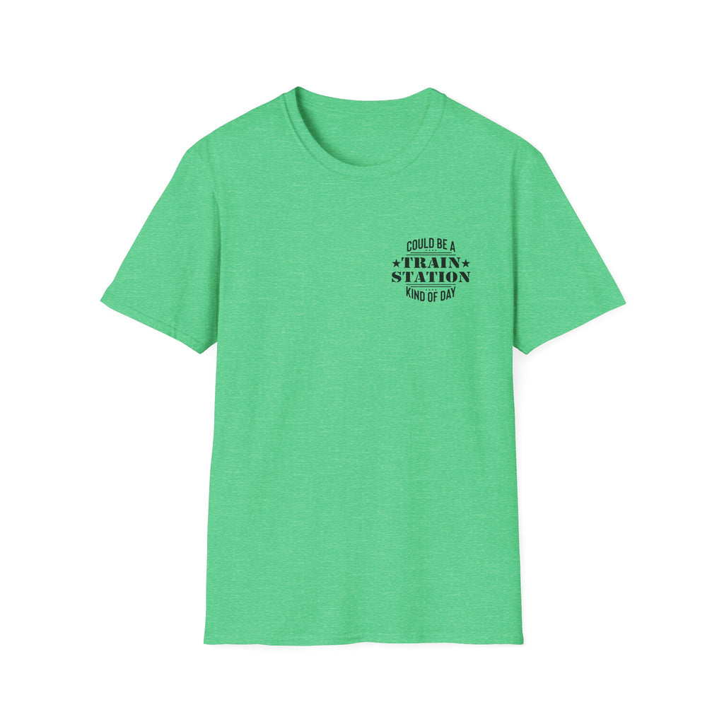 Could Be a Train Station Kind of Day T-Shirt — Funny Sarcastic Gift for Her Pocket Tee