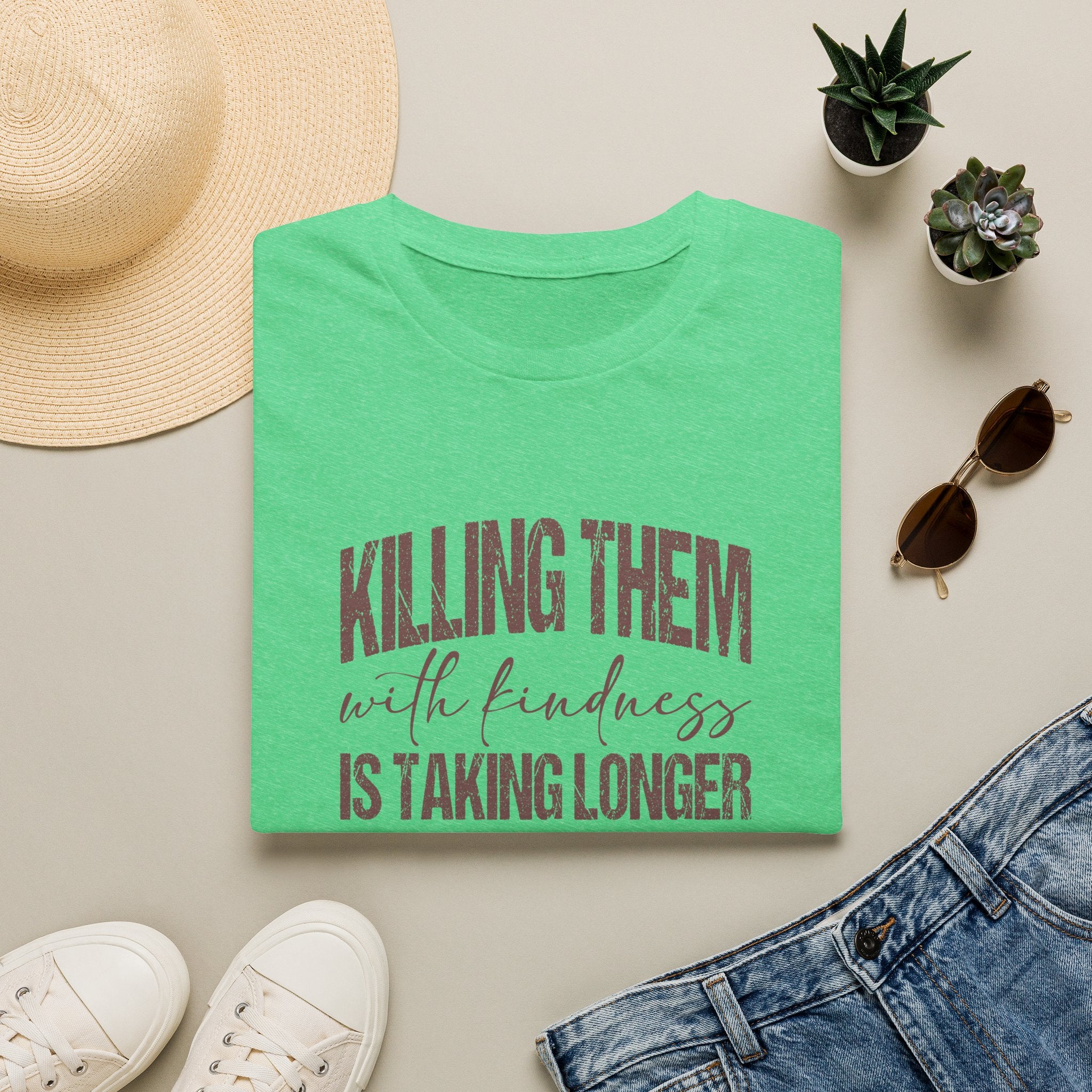 Killing Them With Kindness T-Shirt — Funny Motivational Gift for Women Vintage Tee