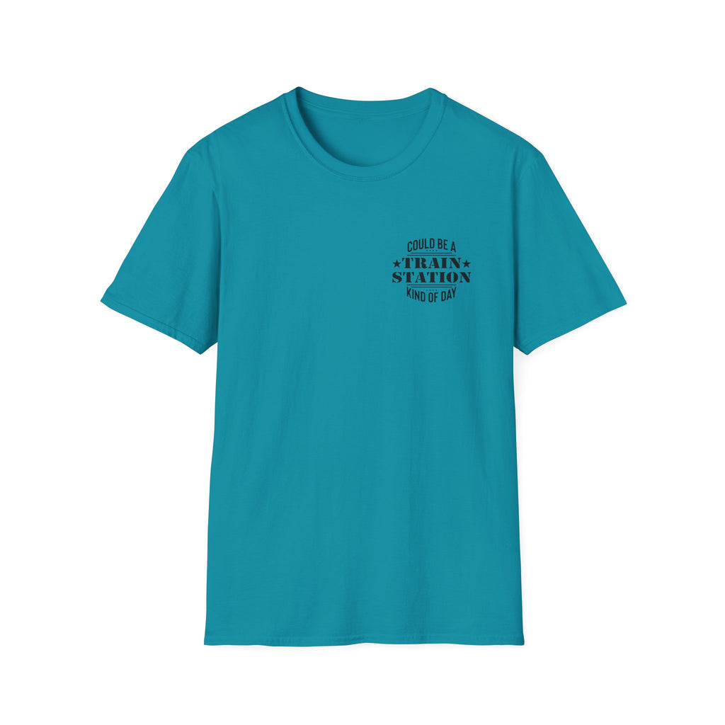 Could Be a Train Station Kind of Day T-Shirt — Funny Sarcastic Gift for Her Pocket Tee