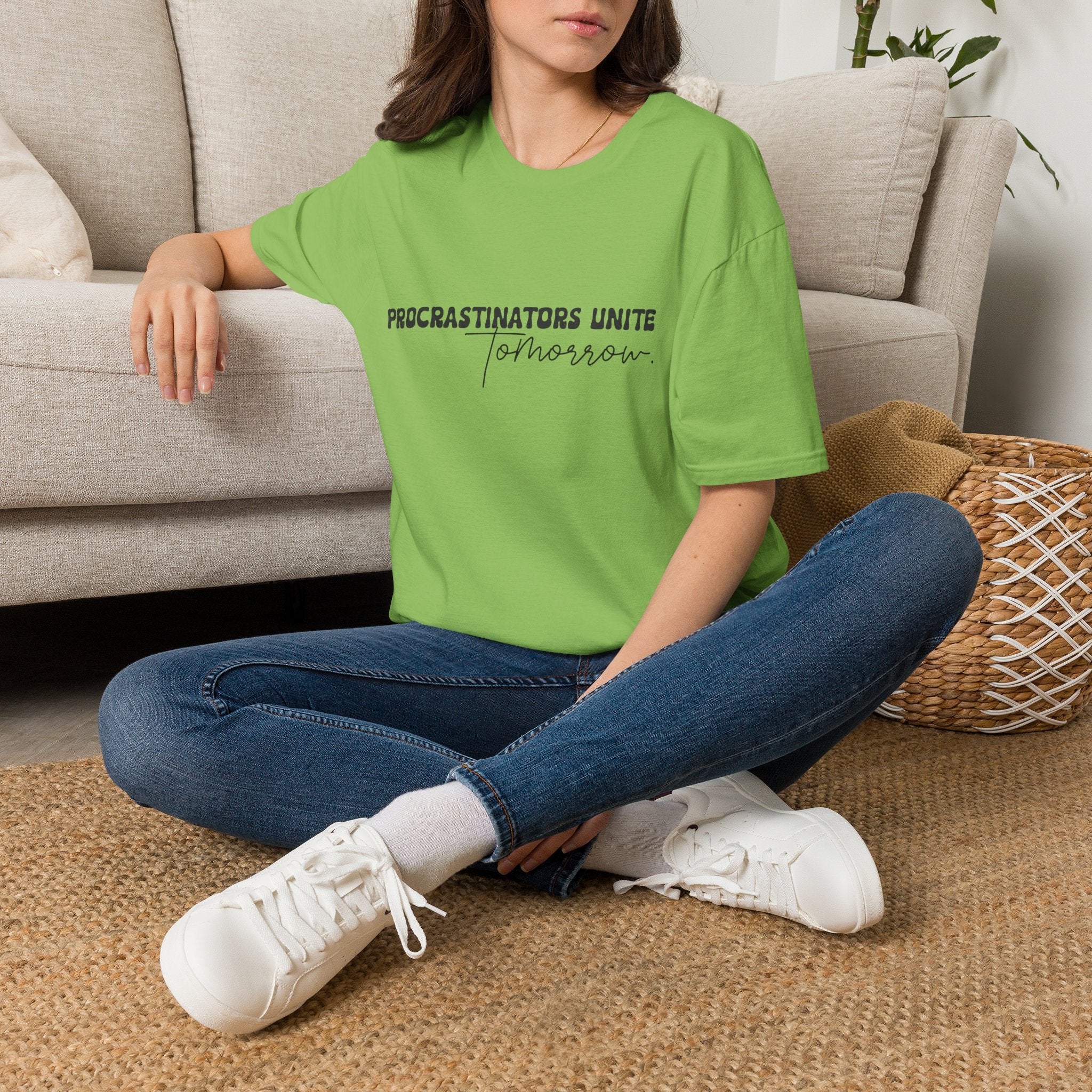 Procrastinators Unite Tomorrow T-Shirt — Funny Sarcastic Gift for Her Casual Tee