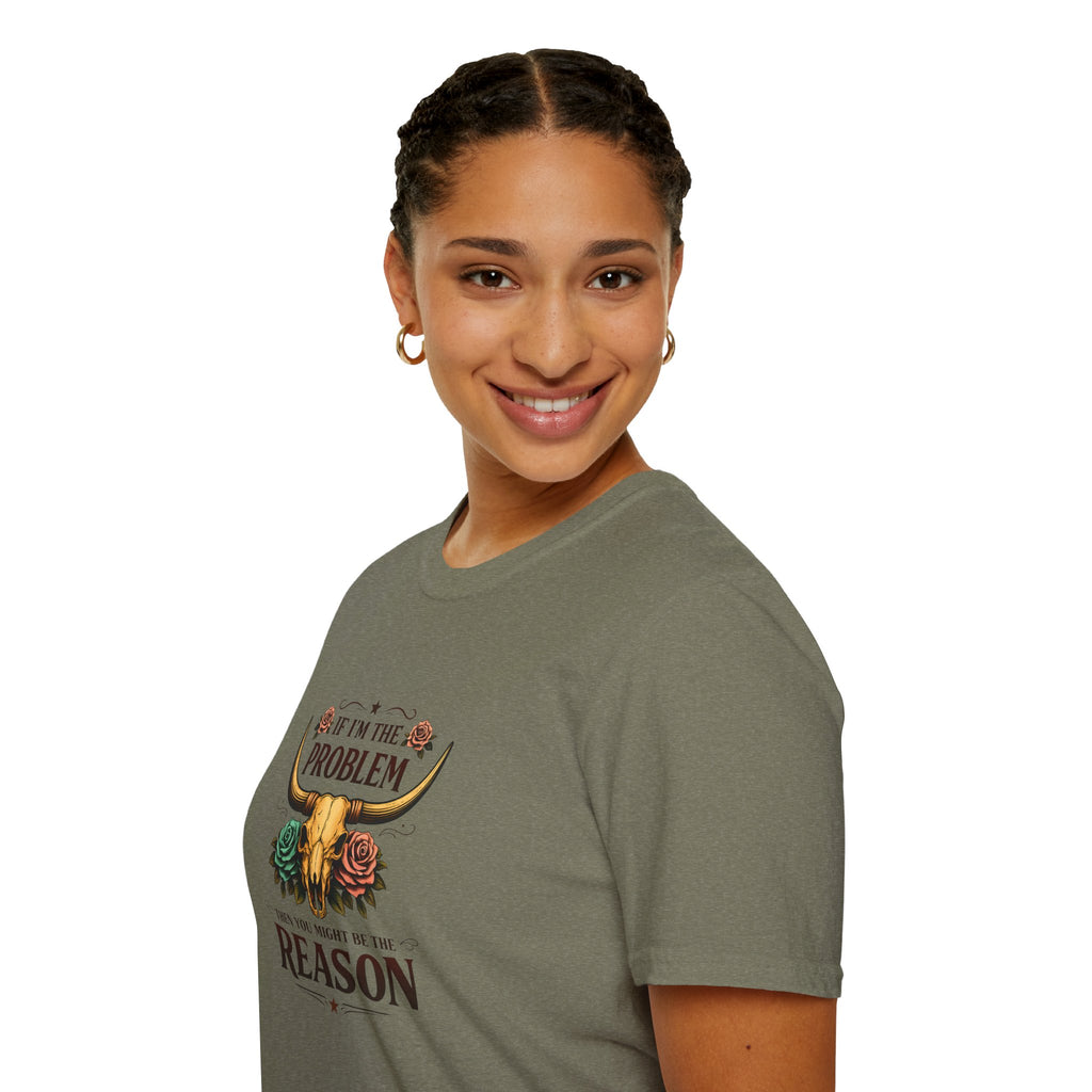 If I'm the Problem Bull Skull T-Shirt — Funny Sarcastic Western Gift for Women