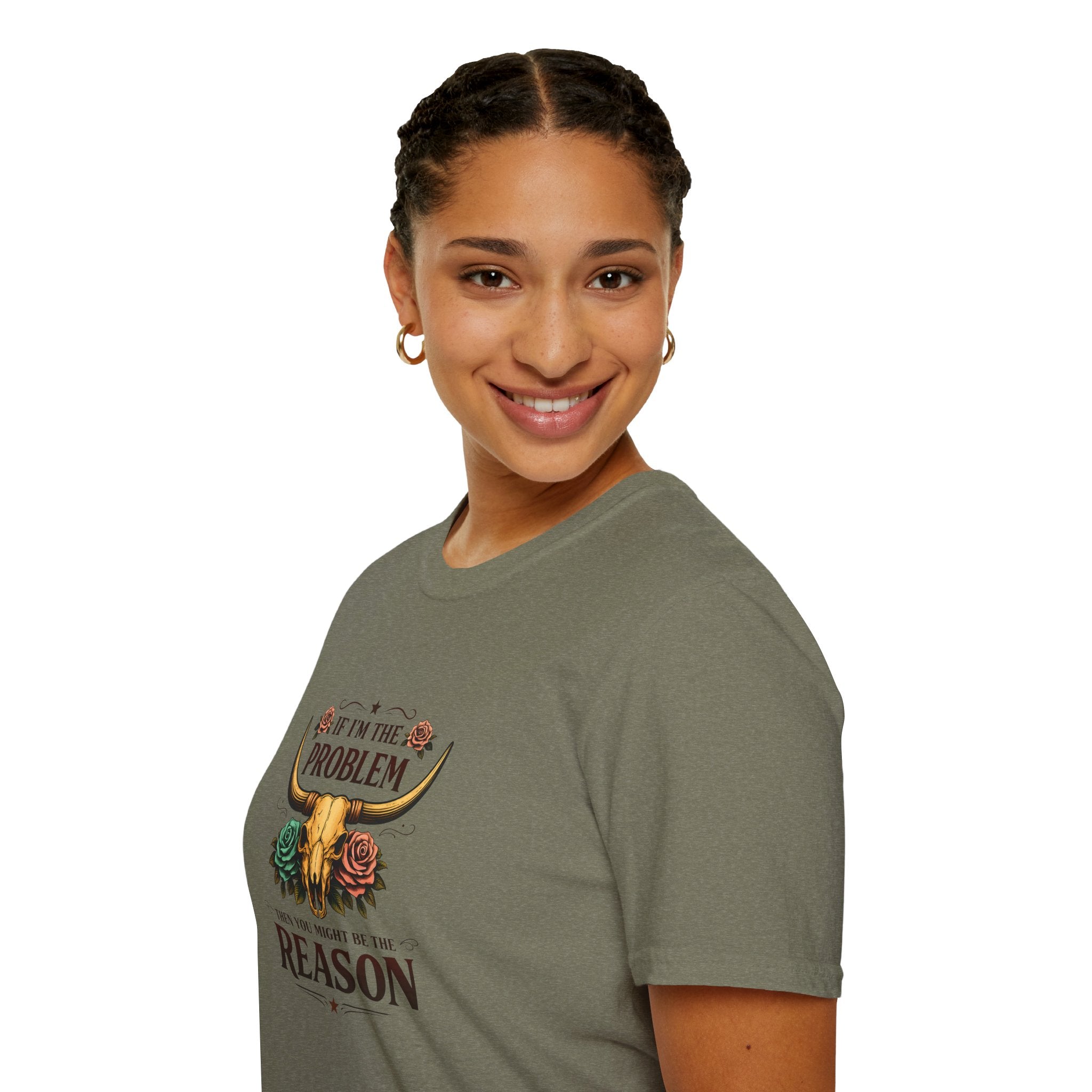 If I'm the Problem Bull Skull T-Shirt — Funny Sarcastic Western Gift for Women