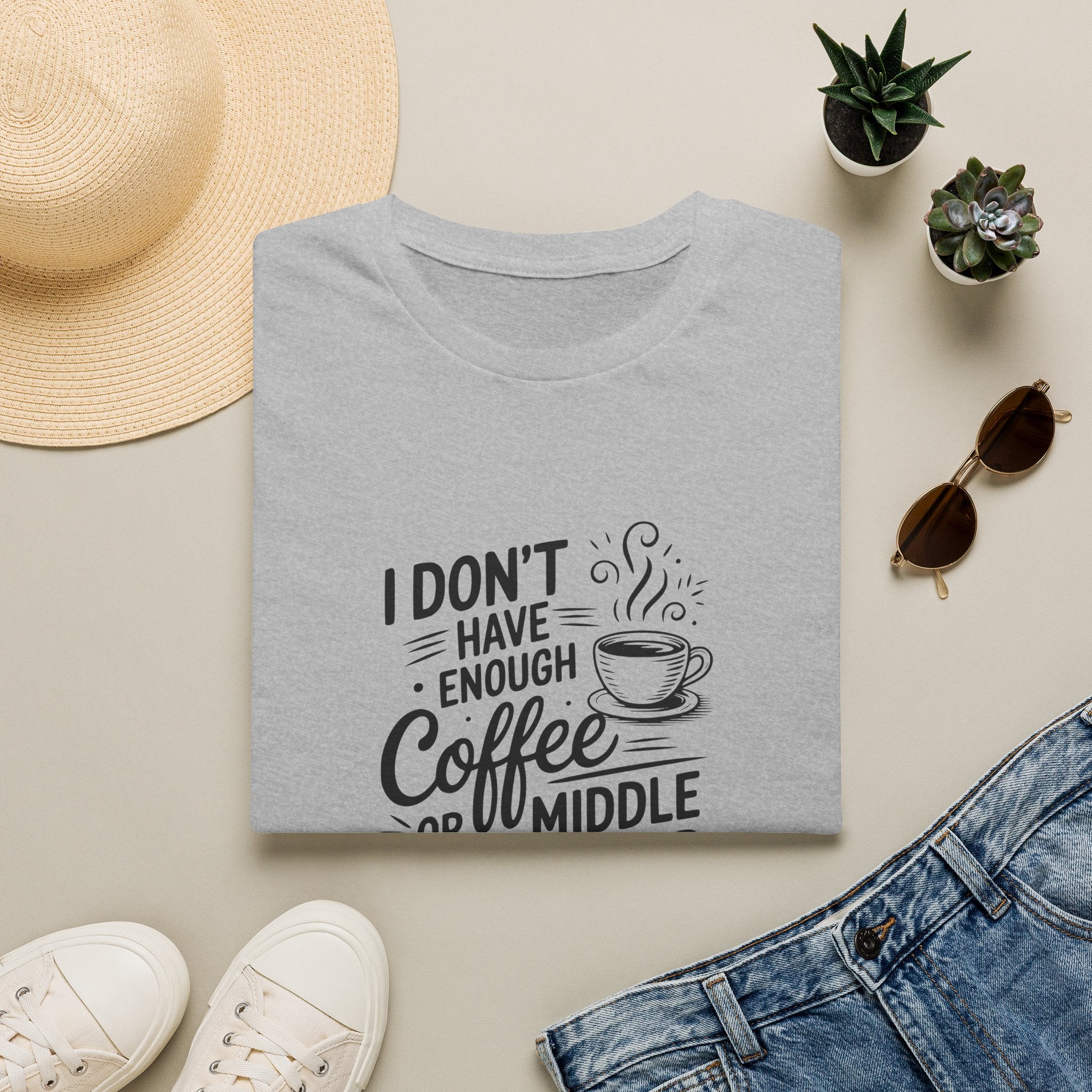 I Don't Have Enough Coffee or Middle Fingers for Today T-Shirt — Funny Sarcastic Gift